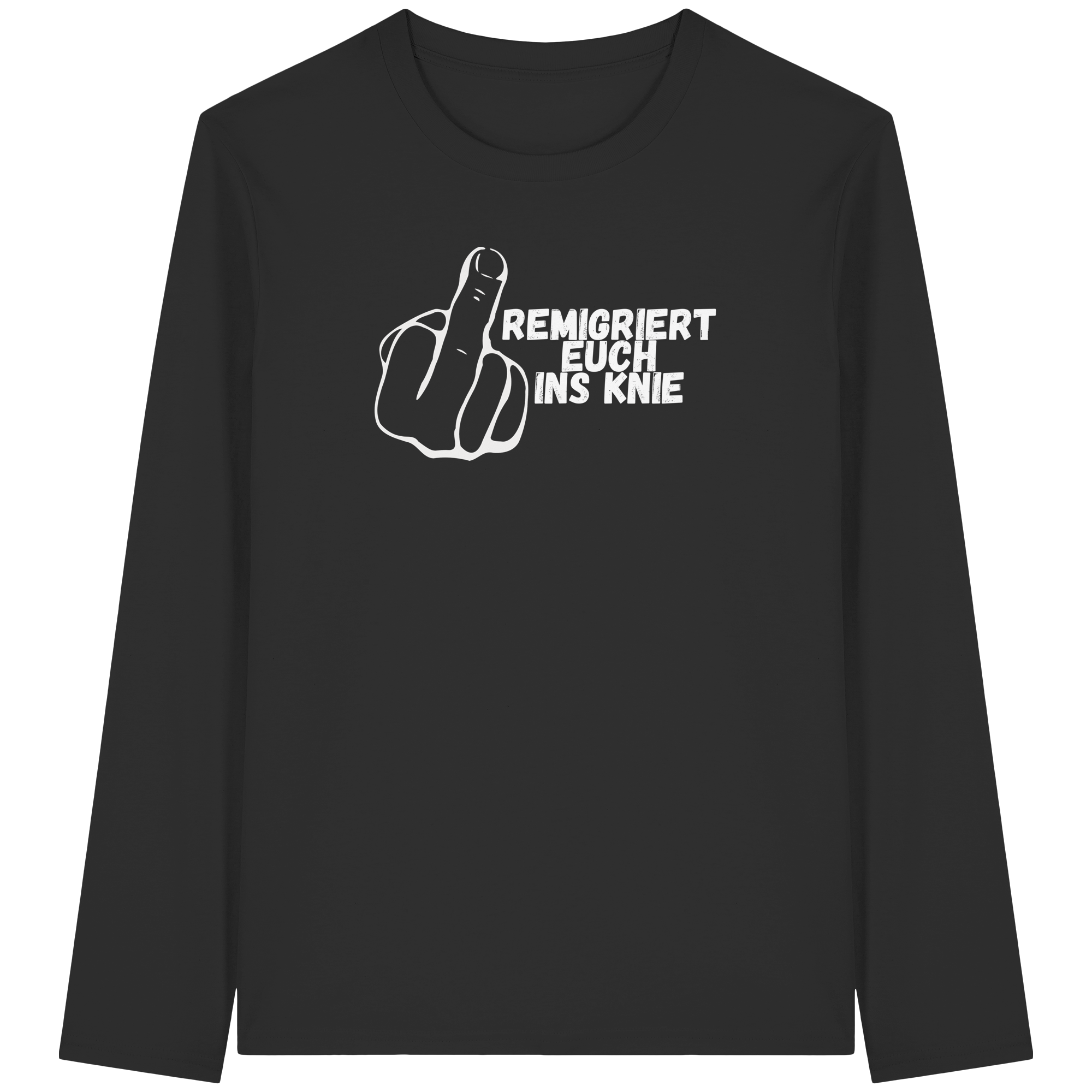 Remigriert Euch ins Knie "Mittelfinger Edition" - Organic Longsleeve T-Shirt