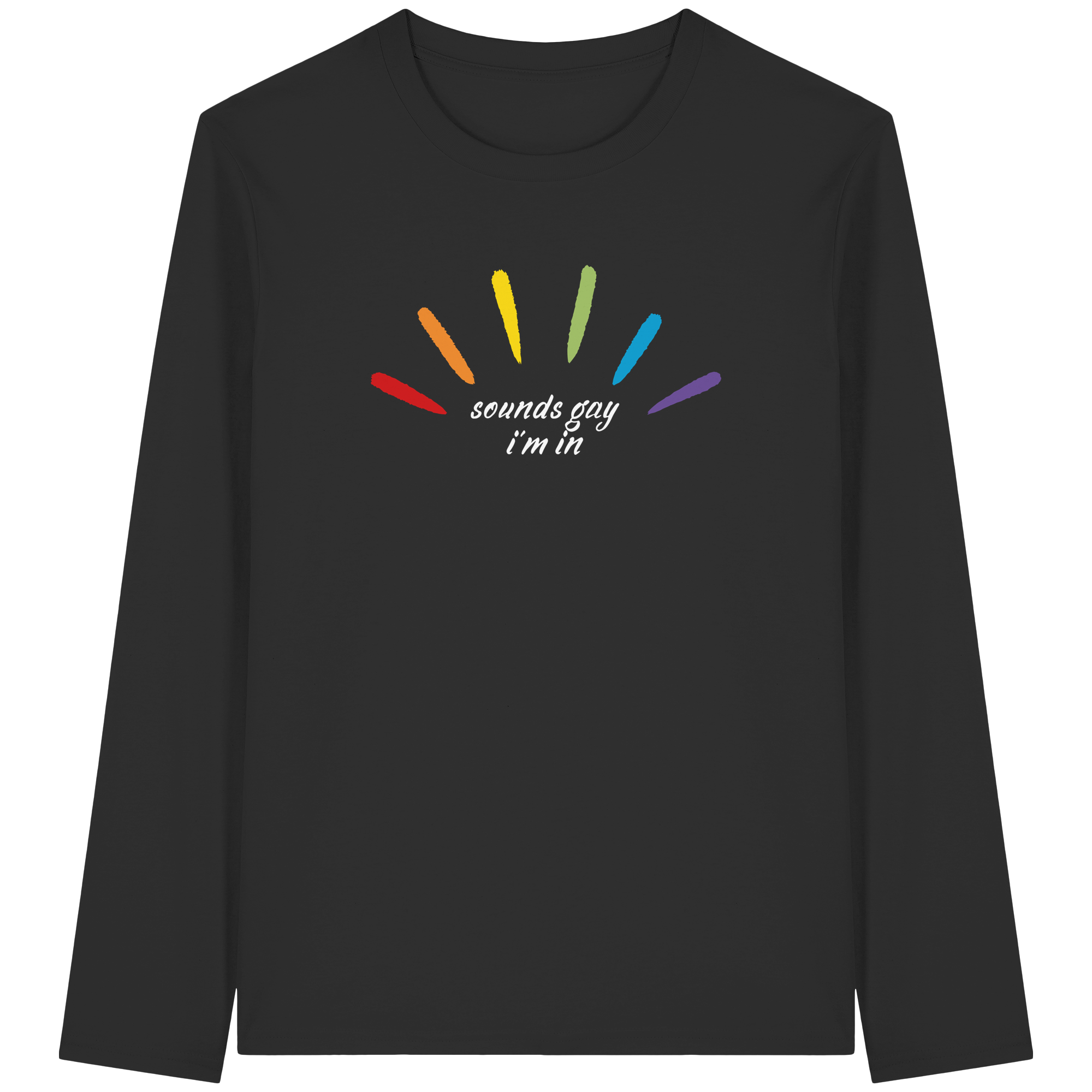 Sounds Gay I'm In - Organic Longsleeve T-Shirt