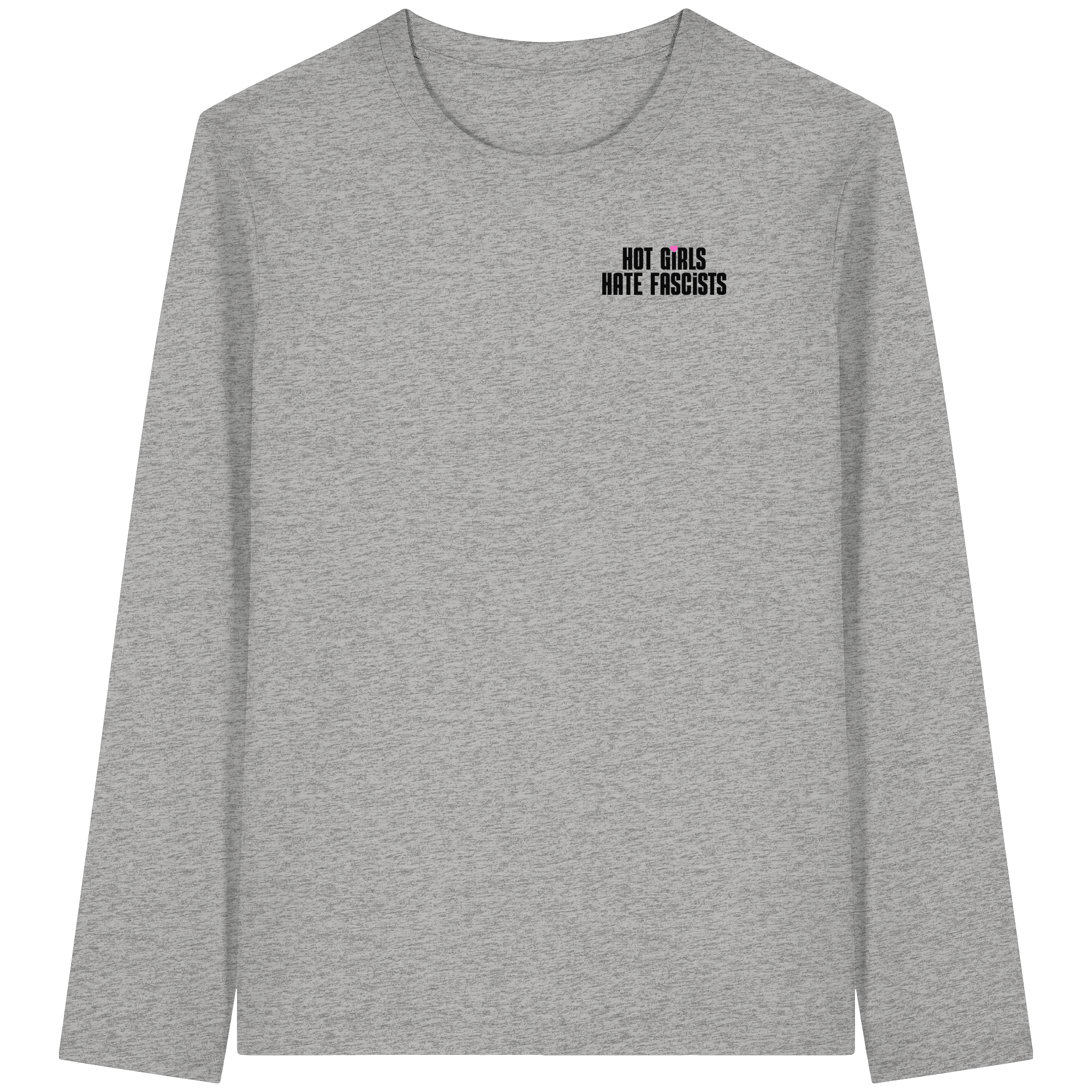 Hot Girls Hate Fascists (hell) - Organic Longsleeve T-Shirt