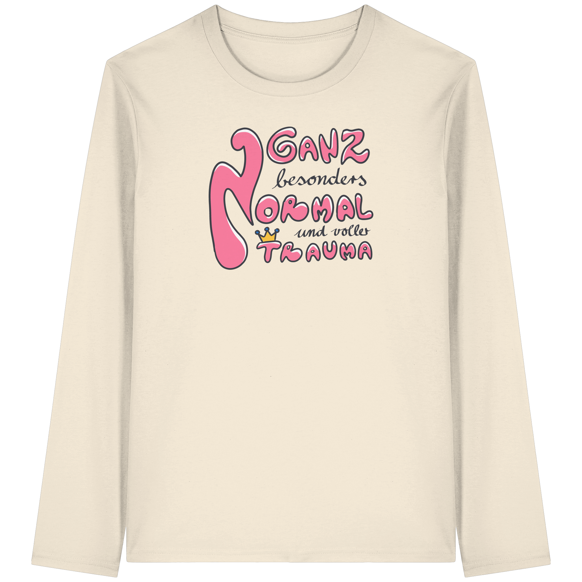 Ganz besonders Normal und voller Trauma "Pinke Edition" - Organic Longsleeve T-Shirt
