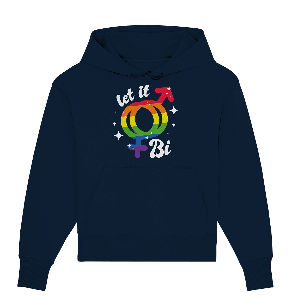 Let it Bi - Organic Oversize Hoodie