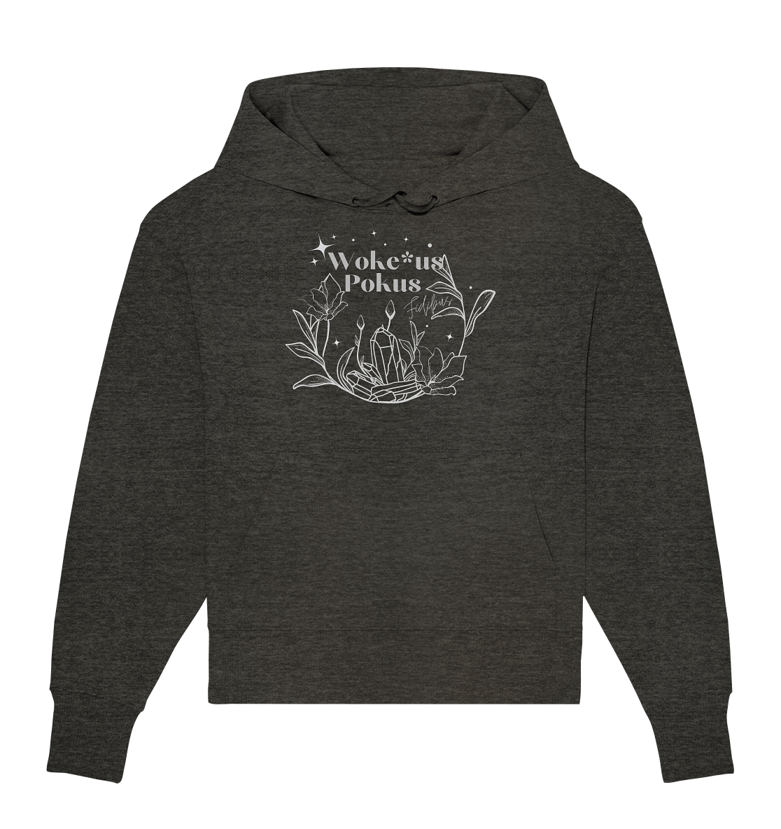 Woke*us Pokus (weiße Schrift) - Organic Oversize Hoodie