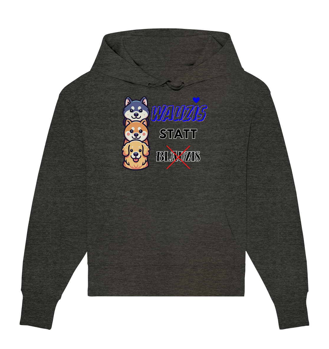 Wauzis statt Blauzis - Organic Oversize Hoodie
