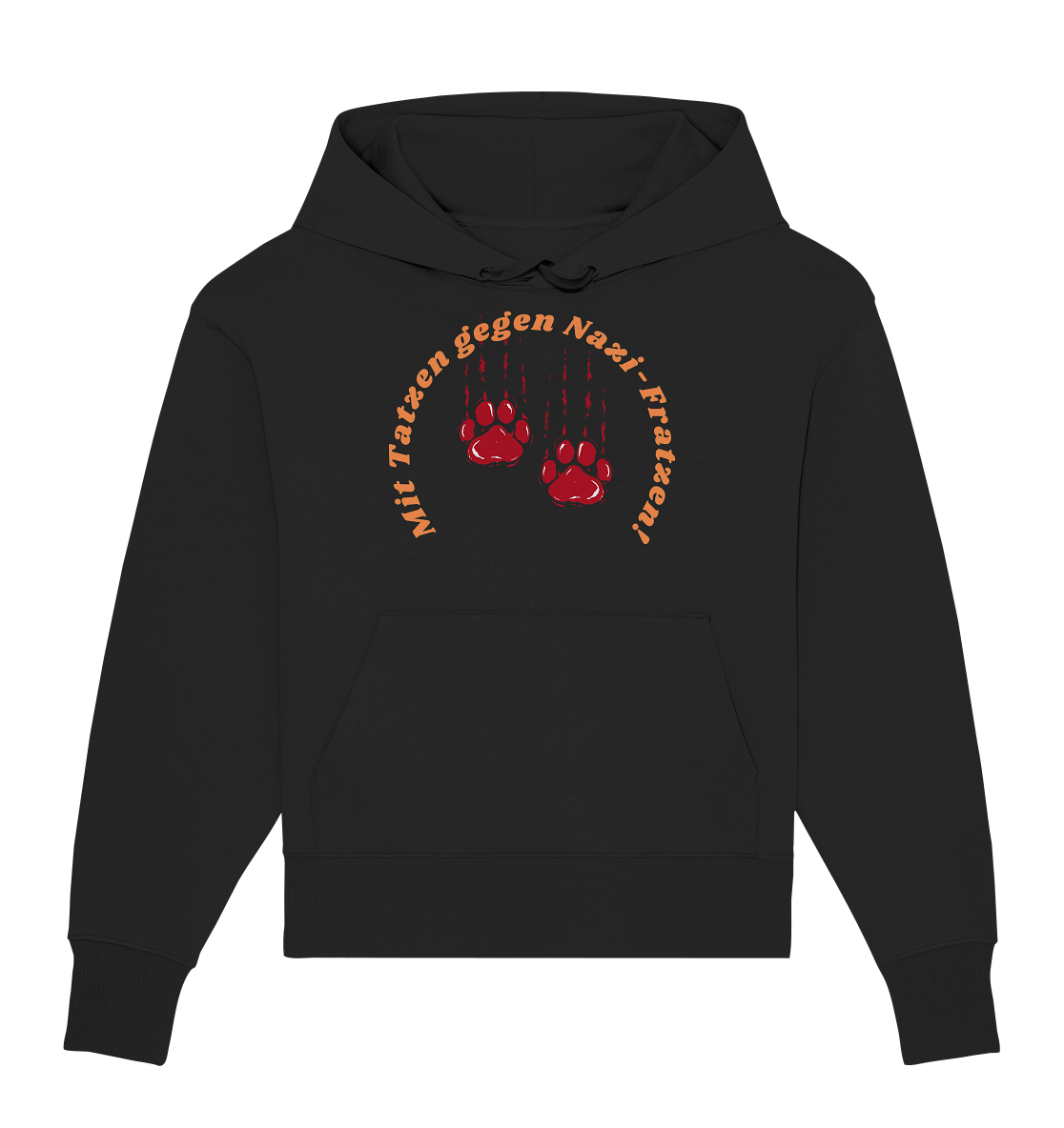 Mit Tatzen gegen Nazi Fratzen - Organic Oversize Hoodie
