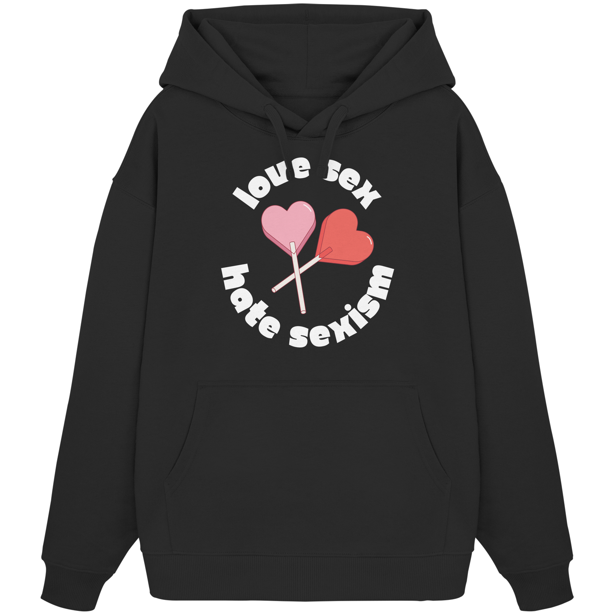 Love Sex Hate Sexism - Organic Oversize Hoodie