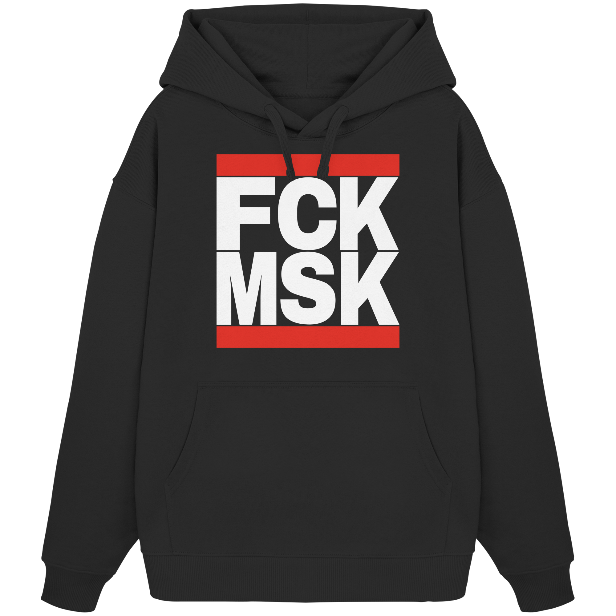 FCK MSK (weiße Schrift) - Organic Oversize Hoodie