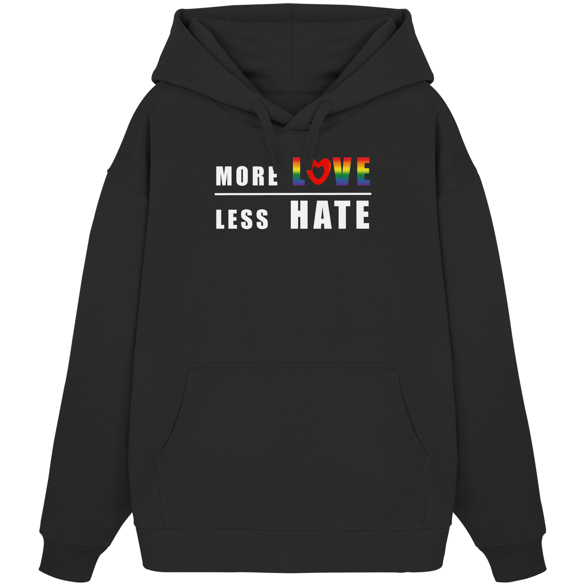 More Love Less Hate "Rainbow Edition" - Organic Oversize Hoodie