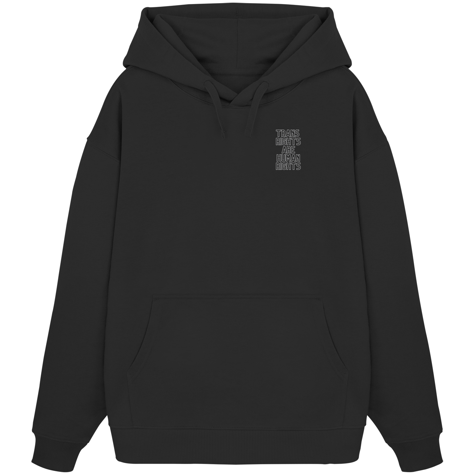 Trans Rights are Human Rights "Statement Edition" Stick - Organic Oversize Hoodie