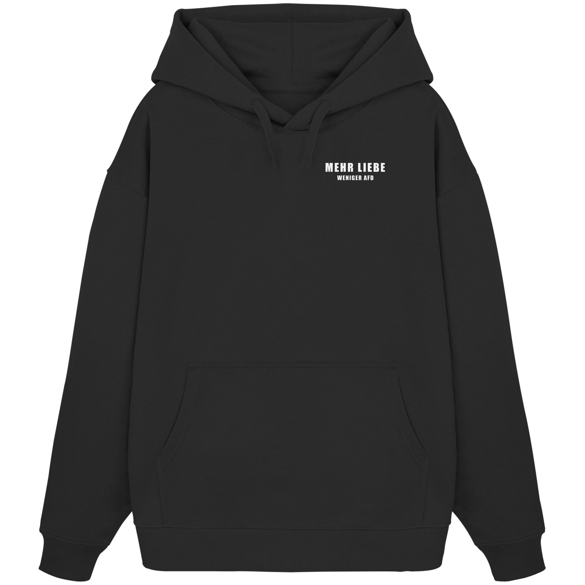 Mehr Lieber Weniger AfD - Organic Oversize Hoodie