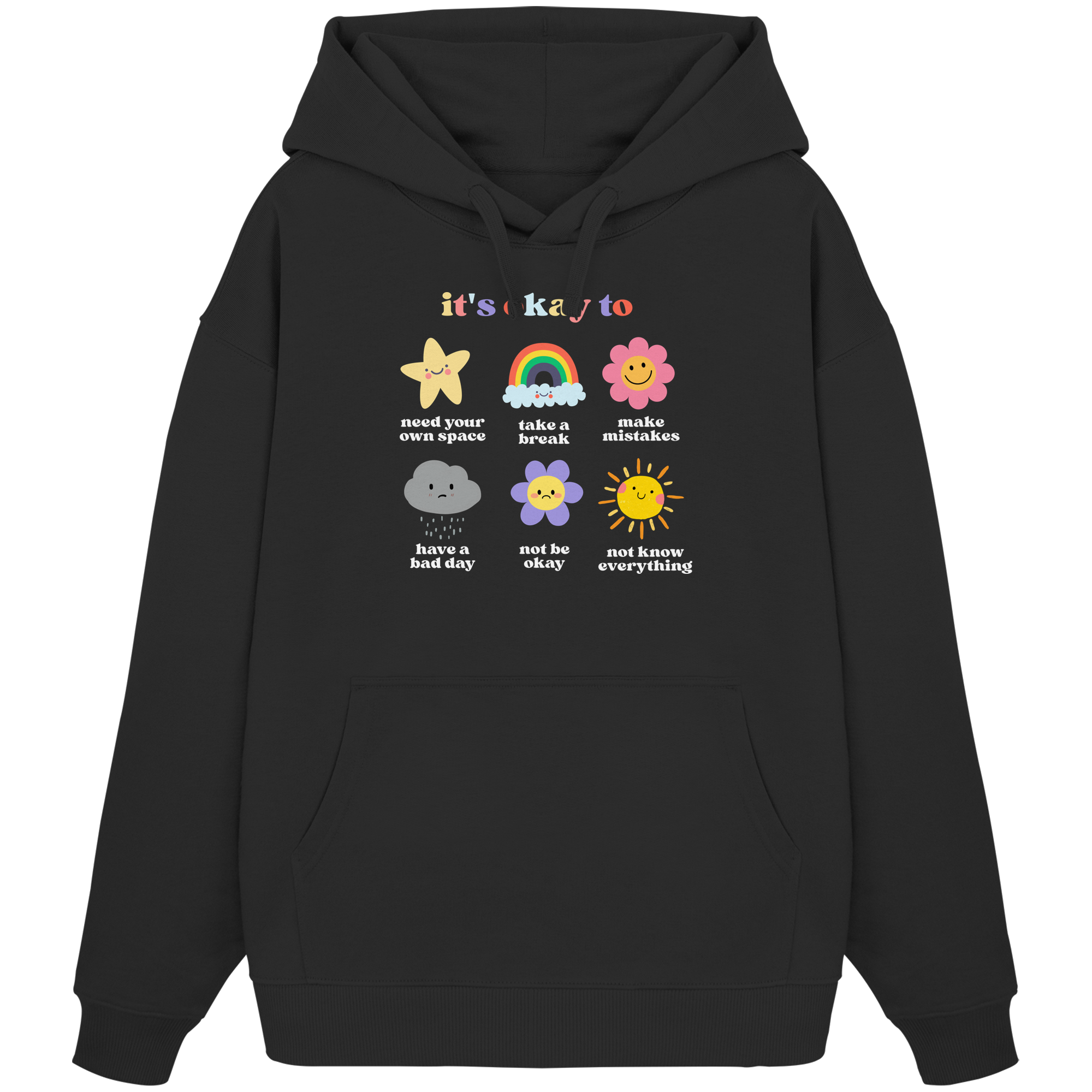 it's okay to... - Organic Oversize Hoodie