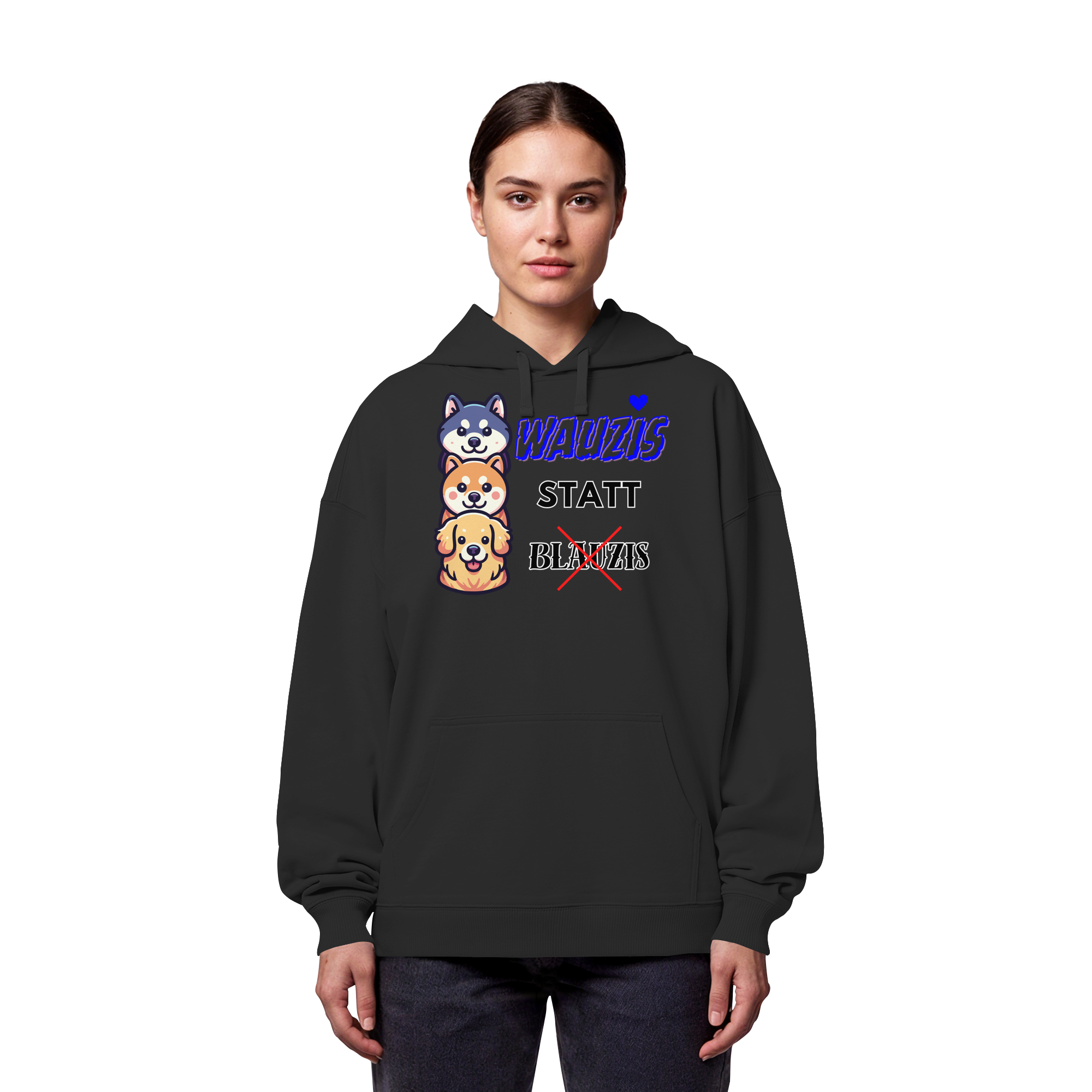 Wauzis statt Blauzis - Organic Oversize Hoodie