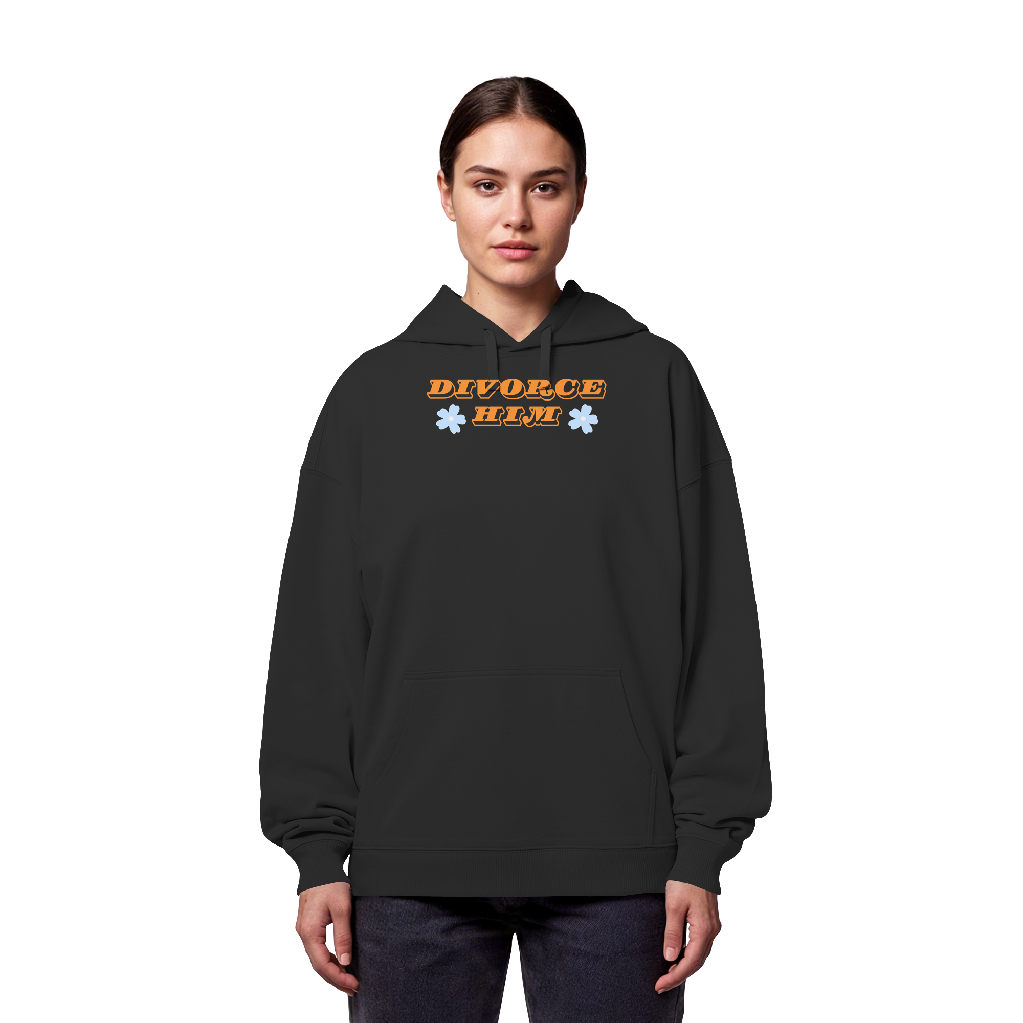 Divorce Him - Organic Oversize Hoodie