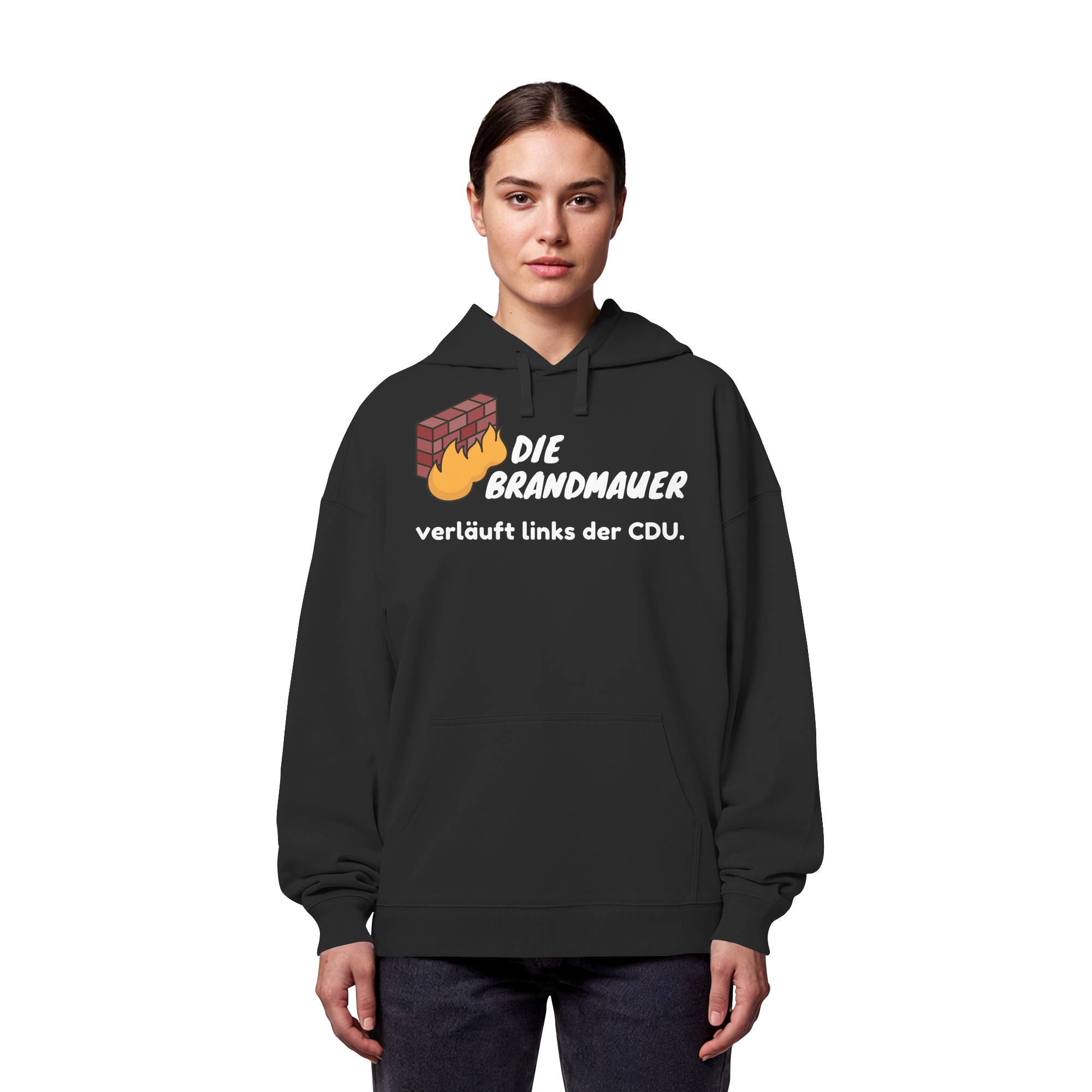 Brandmauer (weiße Schrift) - Organic Oversize Hoodie