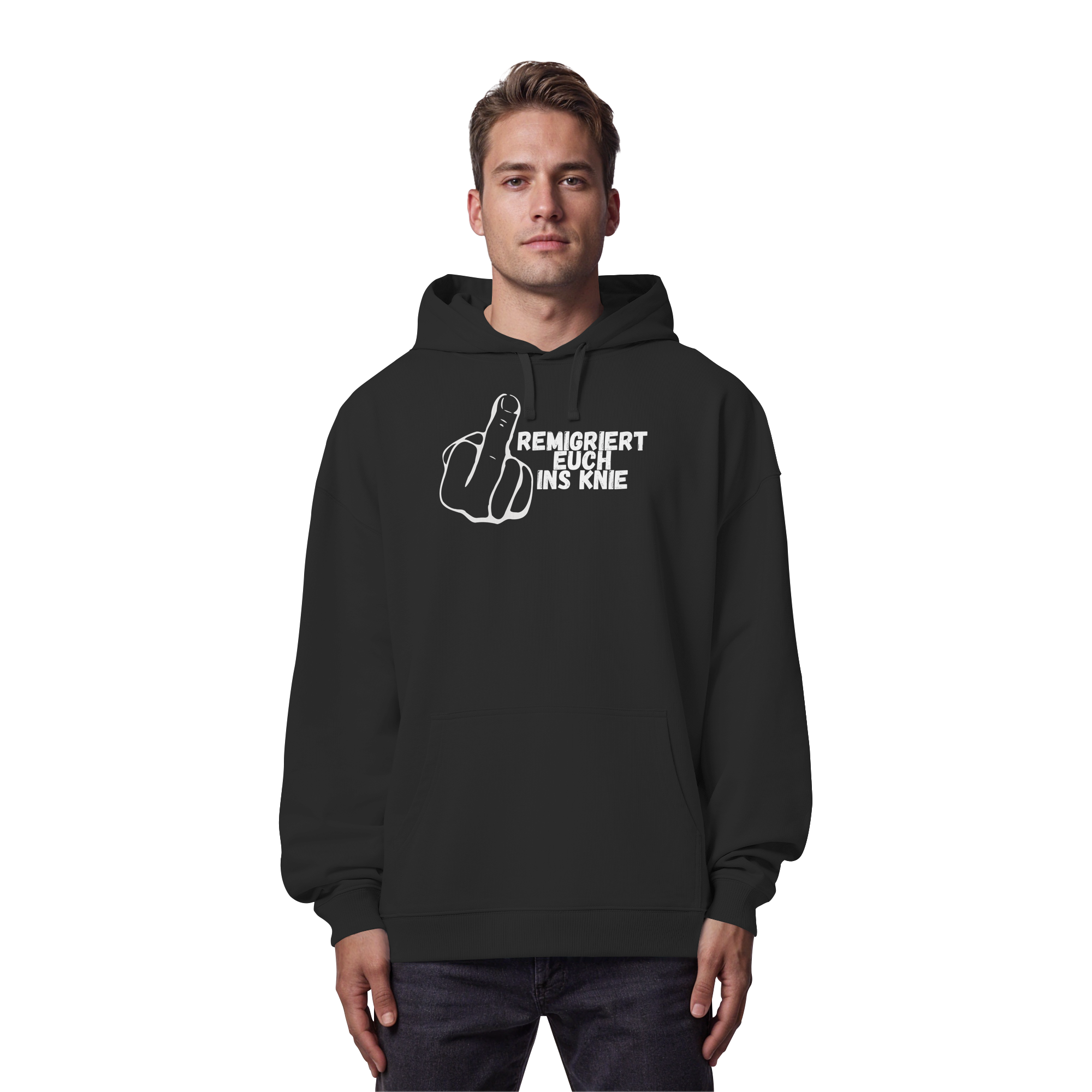 Remigriert Euch ins Knie "Mittelfinger Edition" - Organic Oversize Hoodie