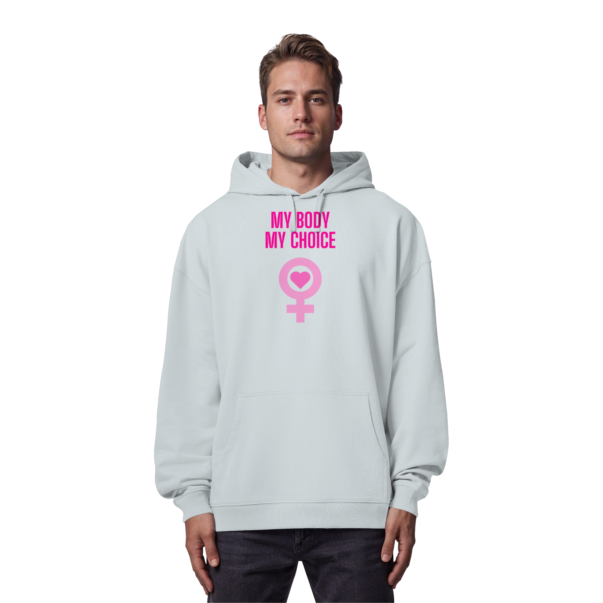 My Body My Choice "Pink Power Edition" - Organic Oversize Hoodie
