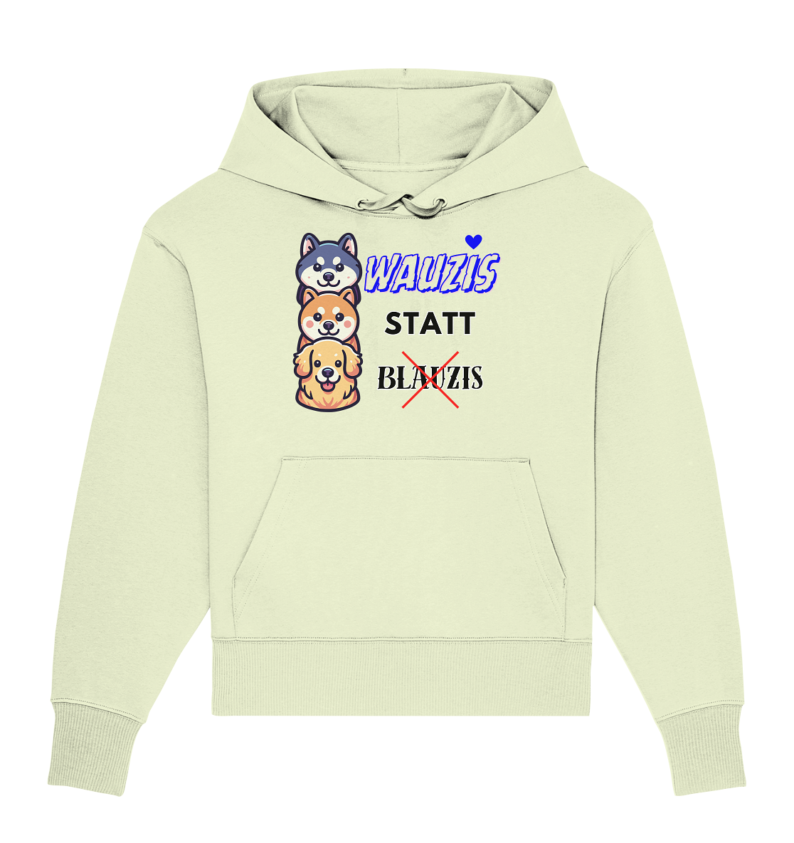 Wauzis statt Blauzis - Organic Oversize Hoodie