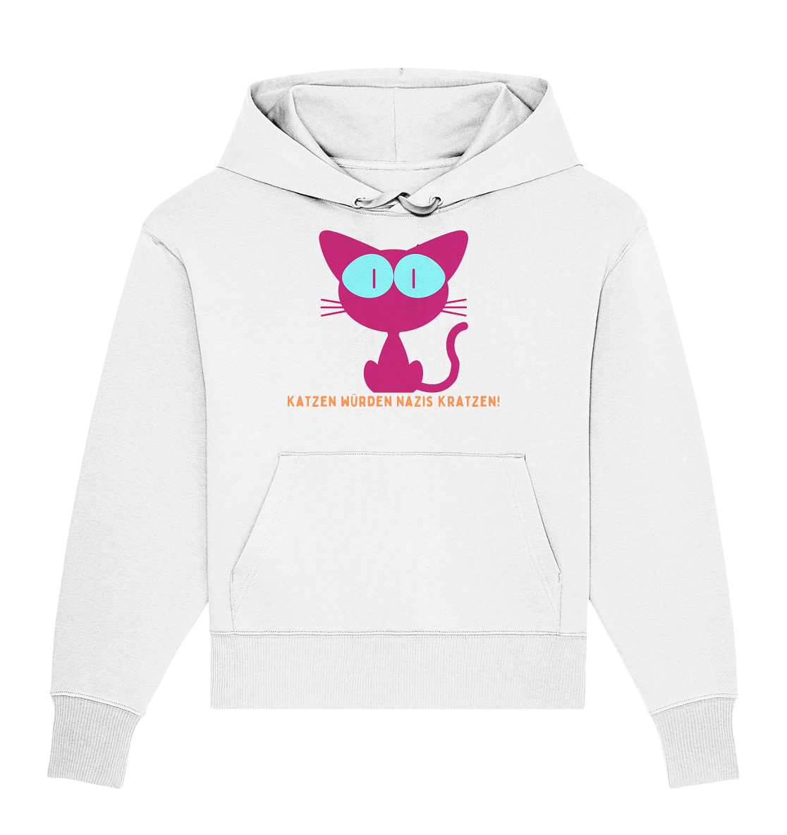Katzen würden Nazis kratzen - Organic Oversize Hoodie
