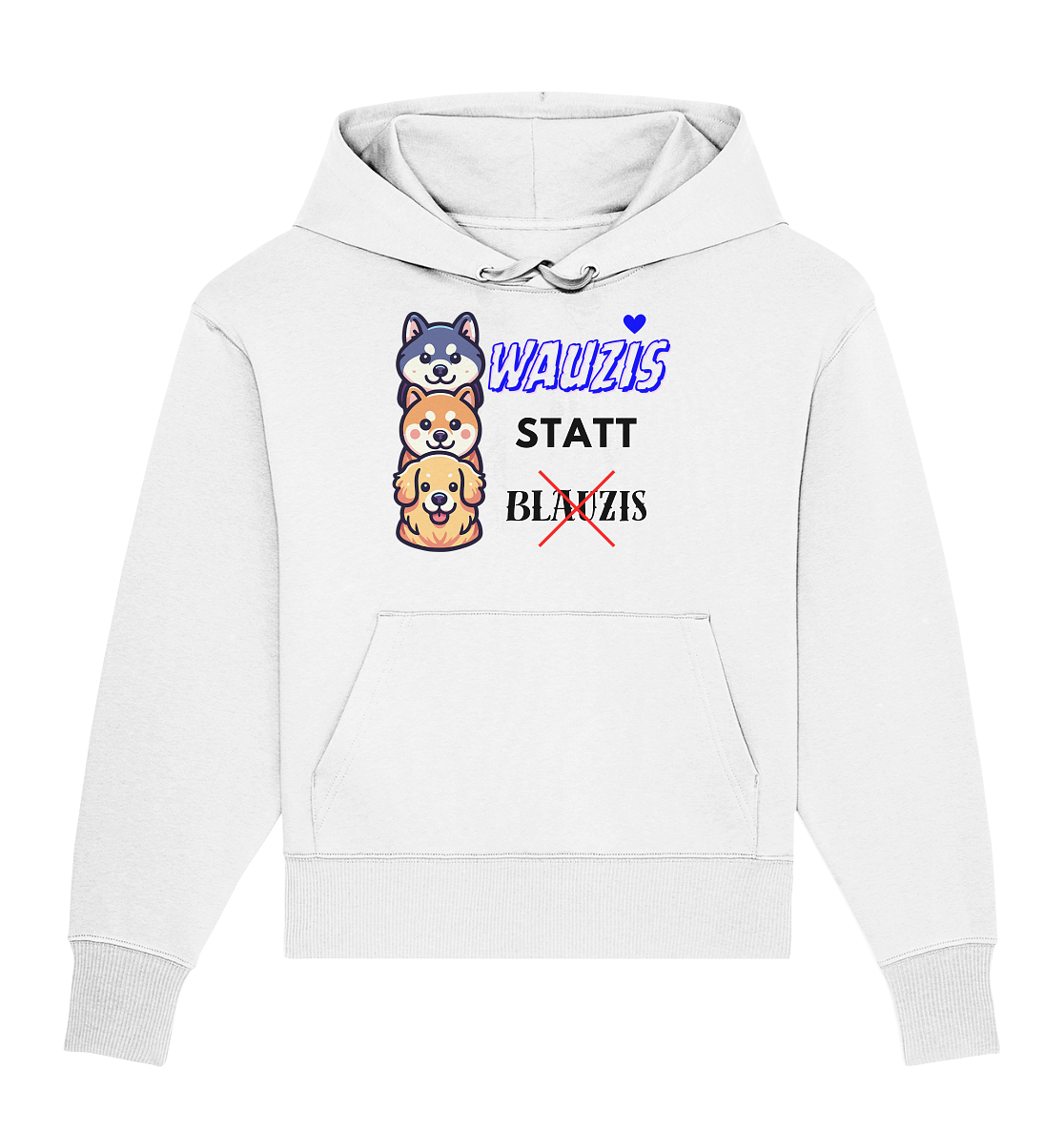 Wauzis statt Blauzis - Organic Oversize Hoodie