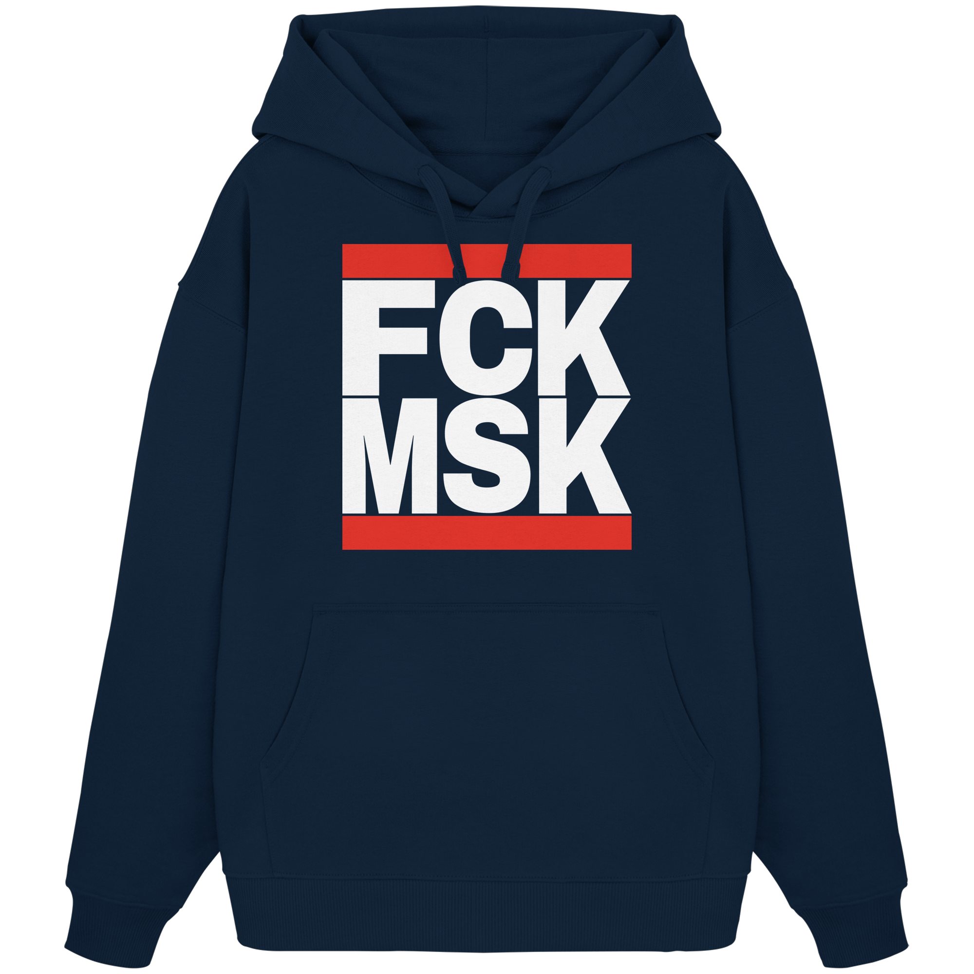 FCK MSK (weiße Schrift) - Organic Oversize Hoodie