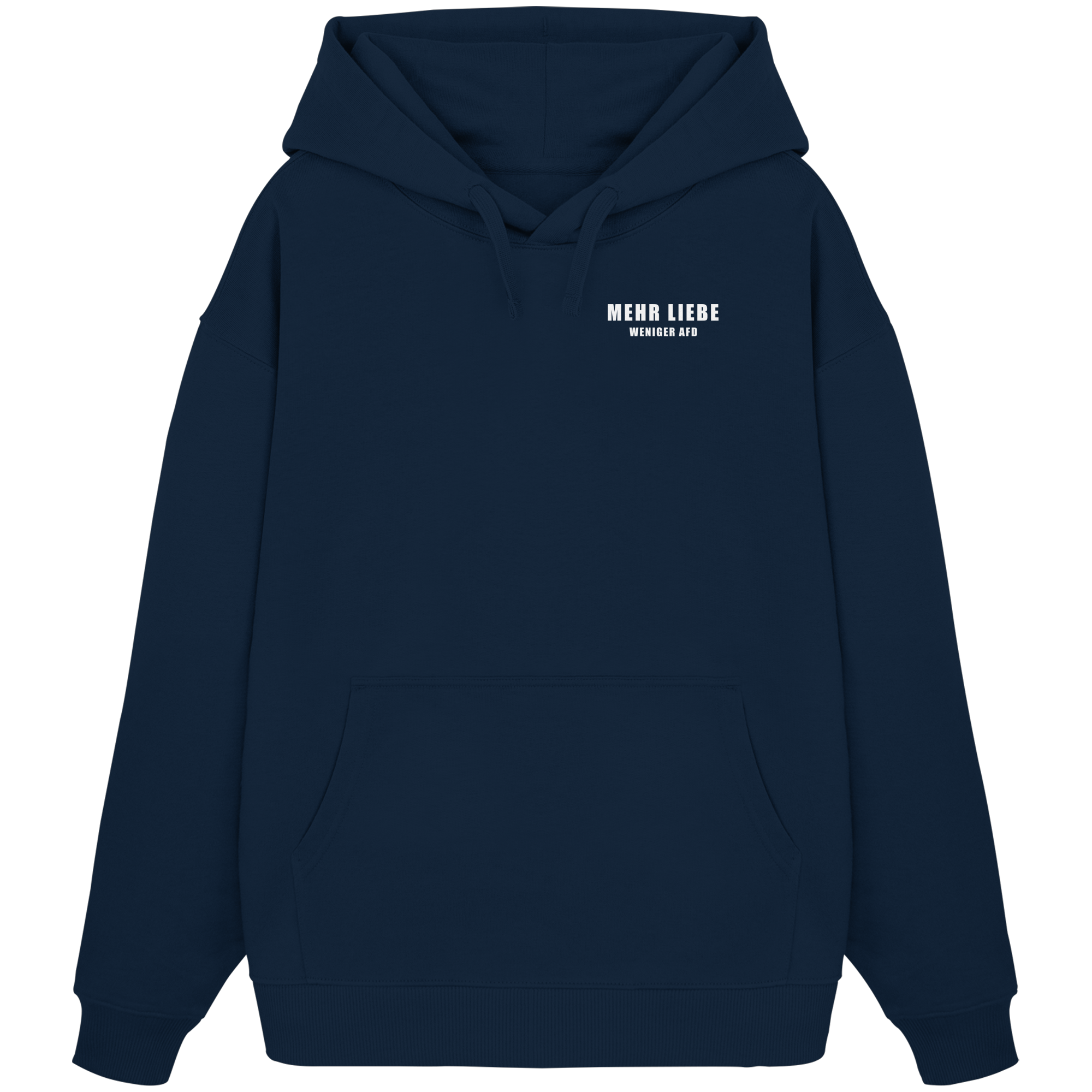 Mehr Lieber Weniger AfD - Organic Oversize Hoodie