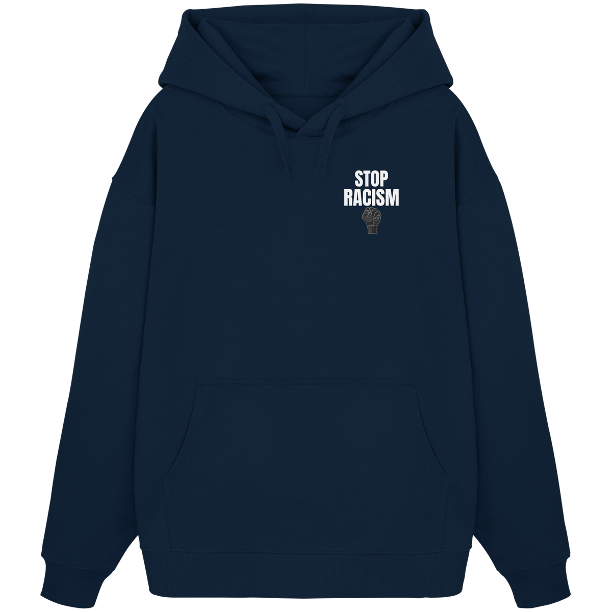 Stop Racism "Raised Fist Edition" - Organic Oversize Hoodie