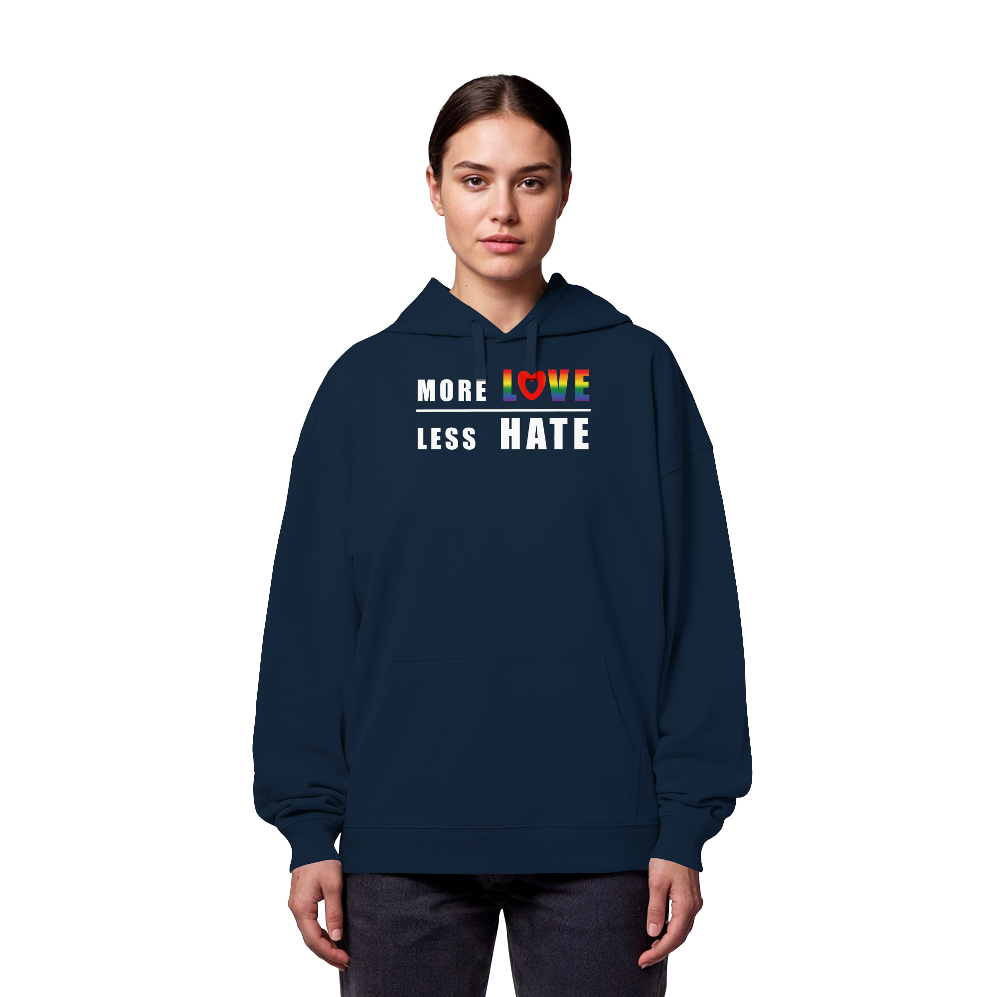 More Love Less Hate "Rainbow Edition" - Organic Oversize Hoodie