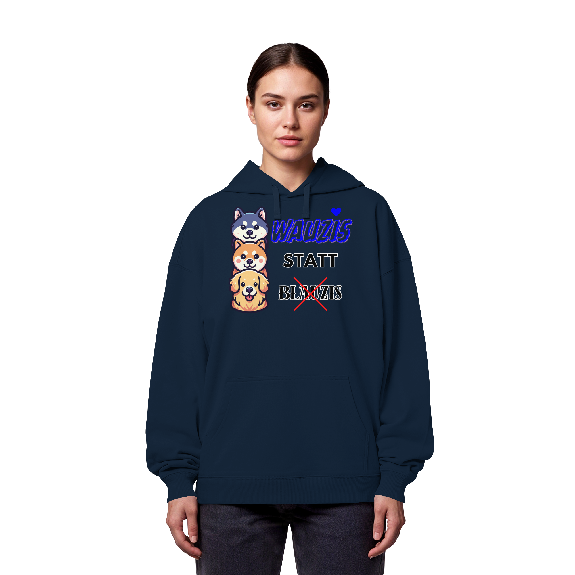 Wauzis statt Blauzis - Organic Oversize Hoodie