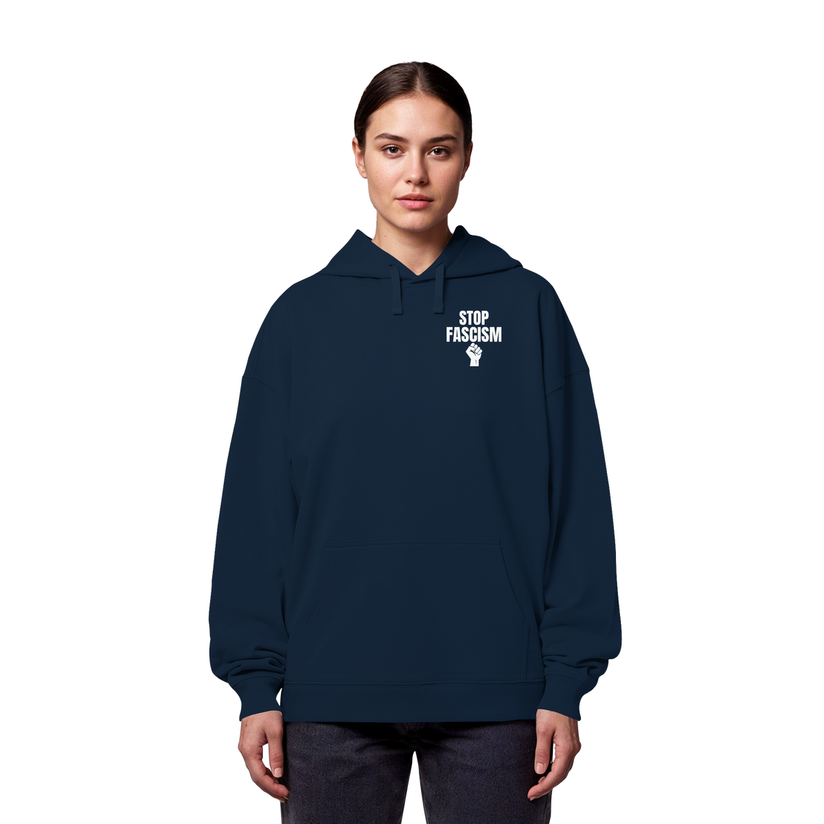 Stop Fascism "Raised Fist Edition" - Organic Oversize Hoodie