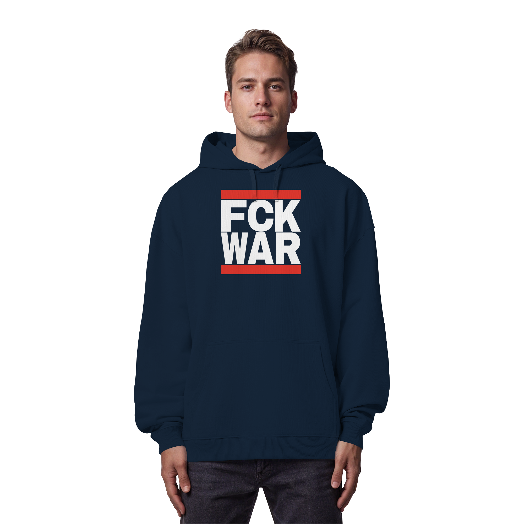 FCK WAR (weiße Schrift) - Organic Oversize Hoodie