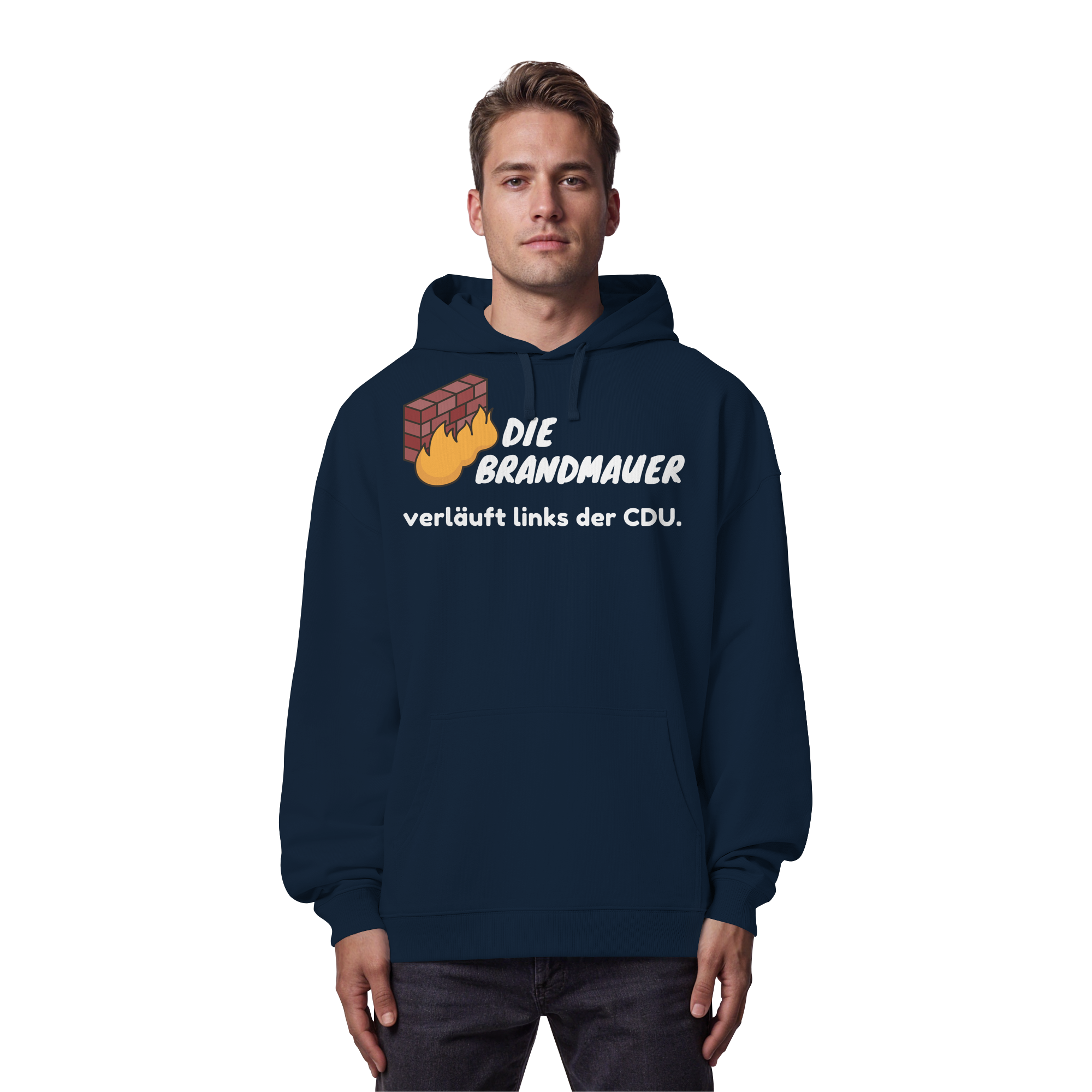 Brandmauer (weiße Schrift) - Organic Oversize Hoodie
