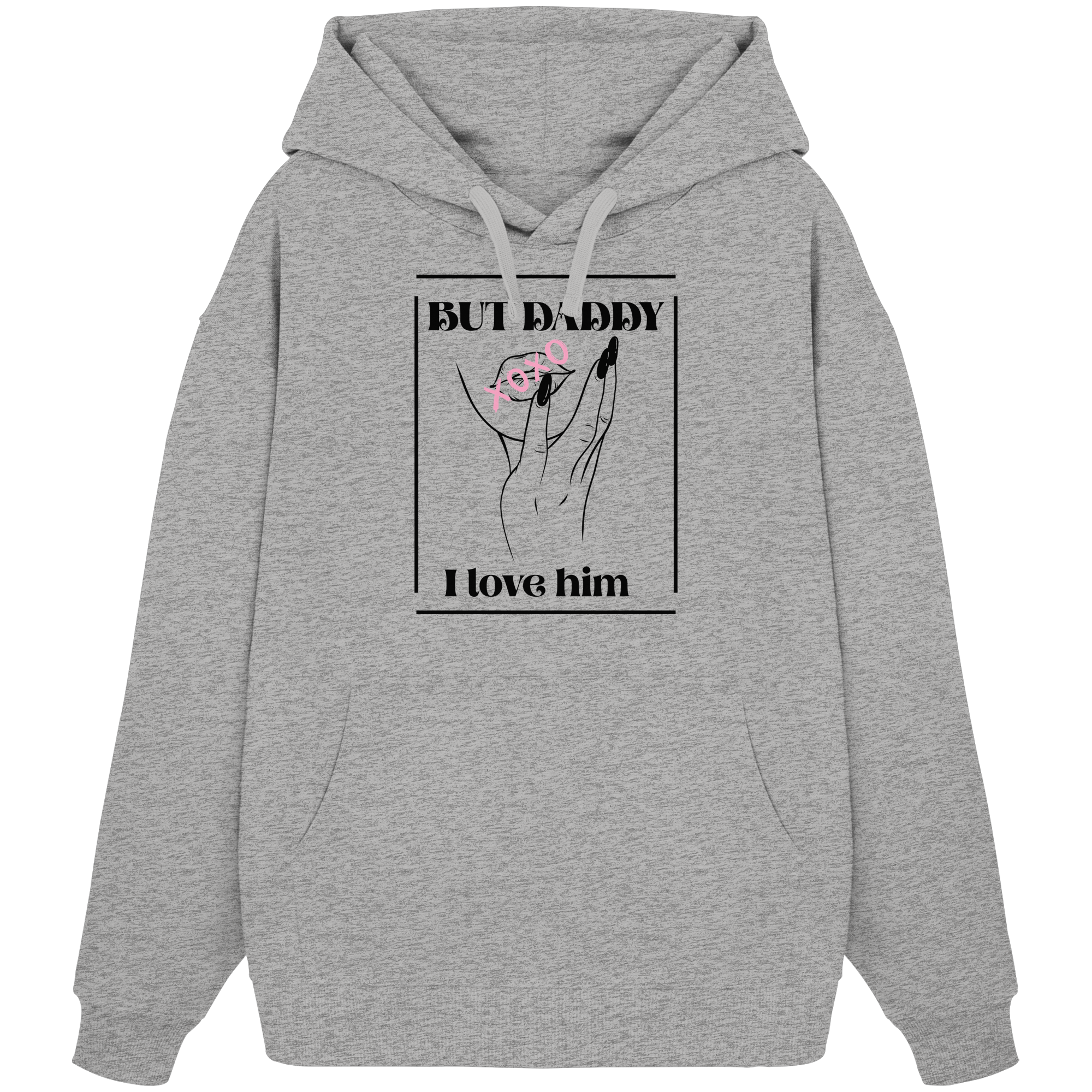 But Daddy I Love Him (hell) - Organic Oversize Hoodie