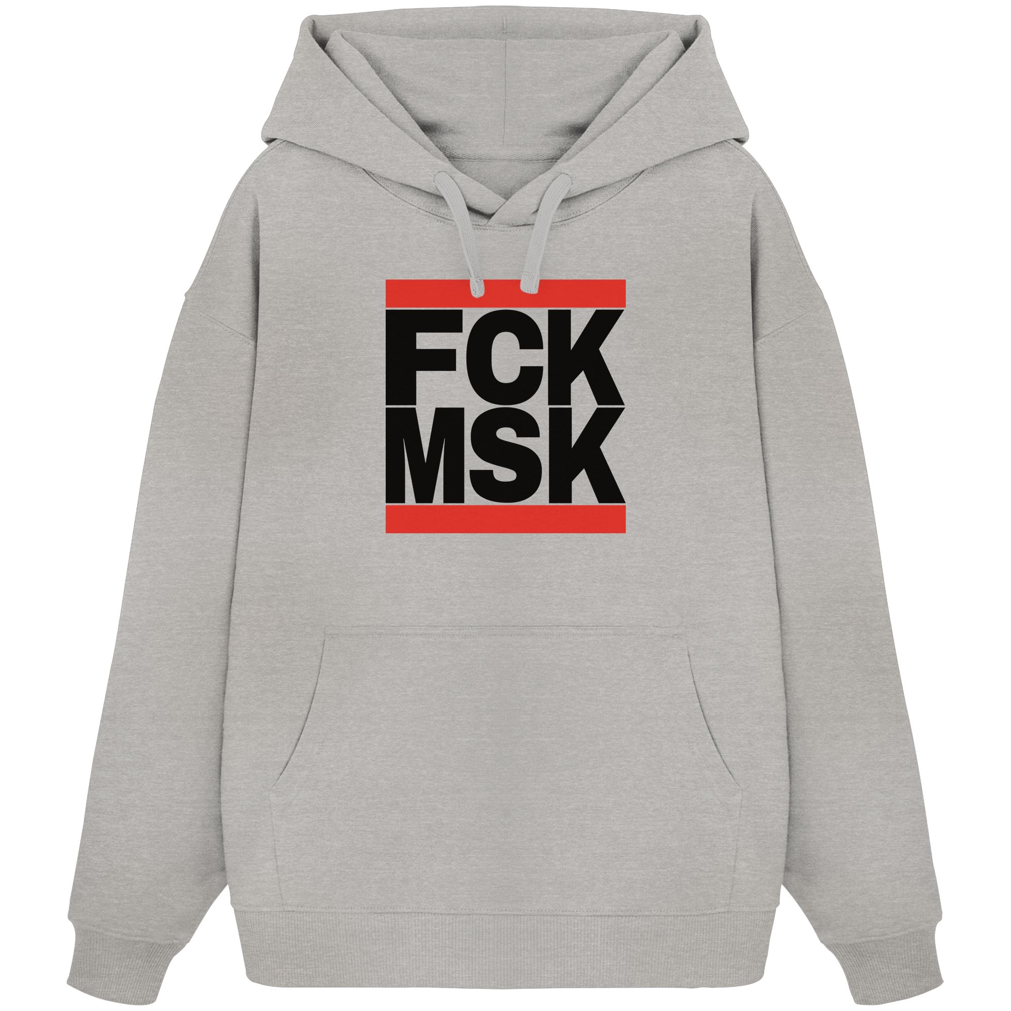 FCK MSK (schwarze Schrift) - Organic Oversize Hoodie