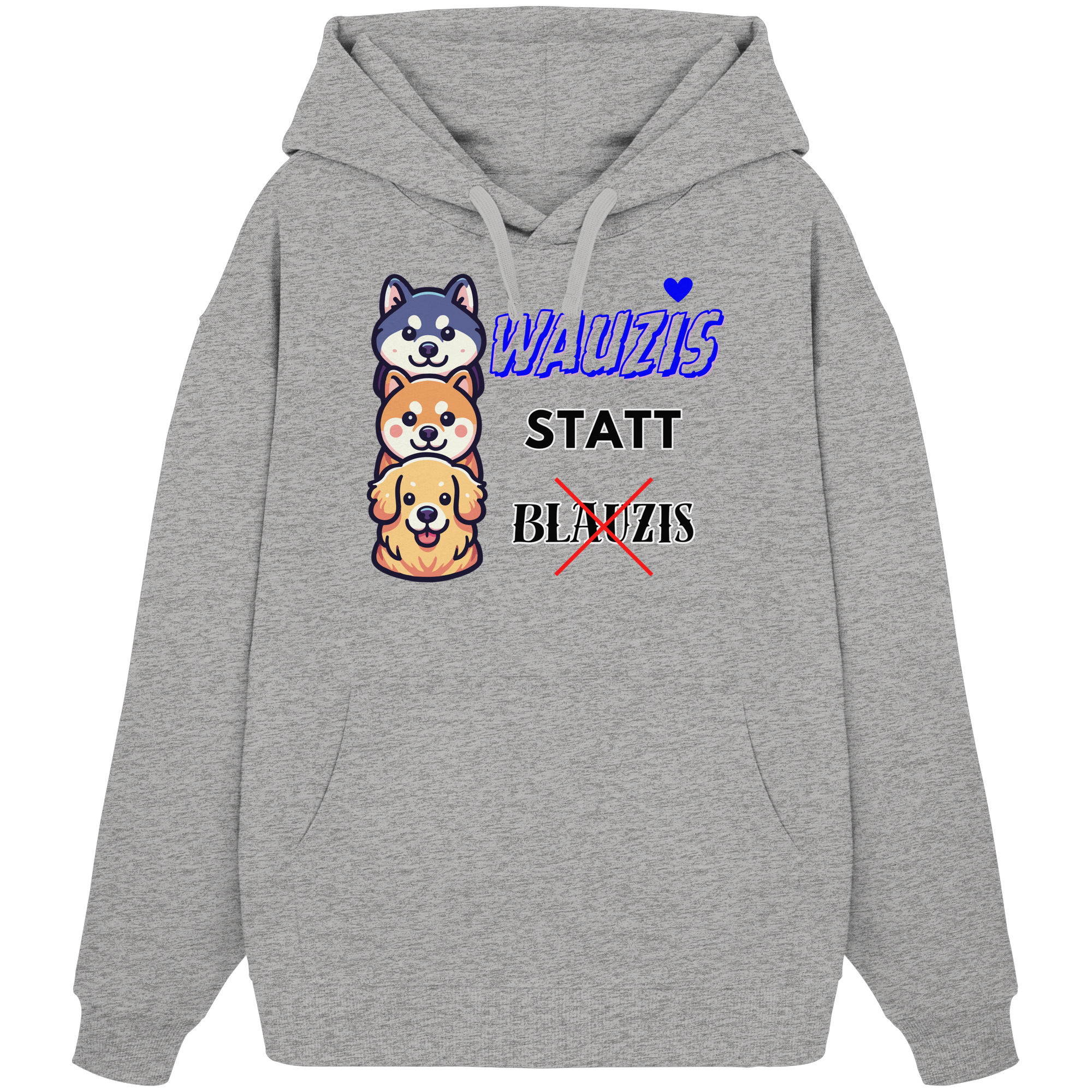 Wauzis statt Blauzis - Organic Oversize Hoodie