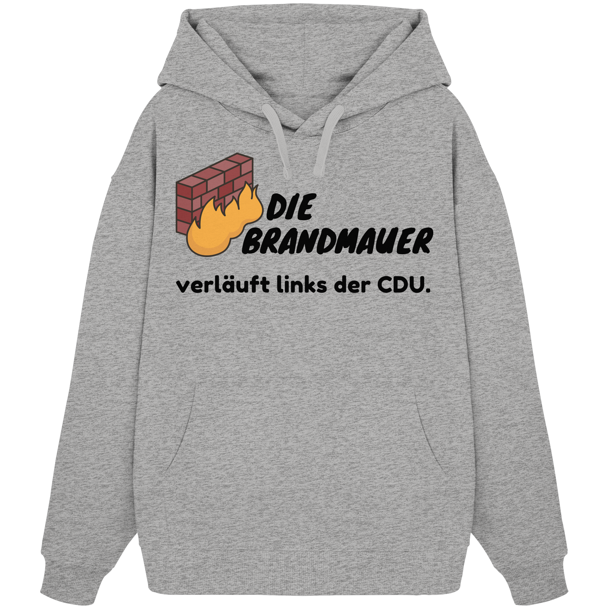 Brandmauer (schwarze Schrift) - Organic Oversize Hoodie