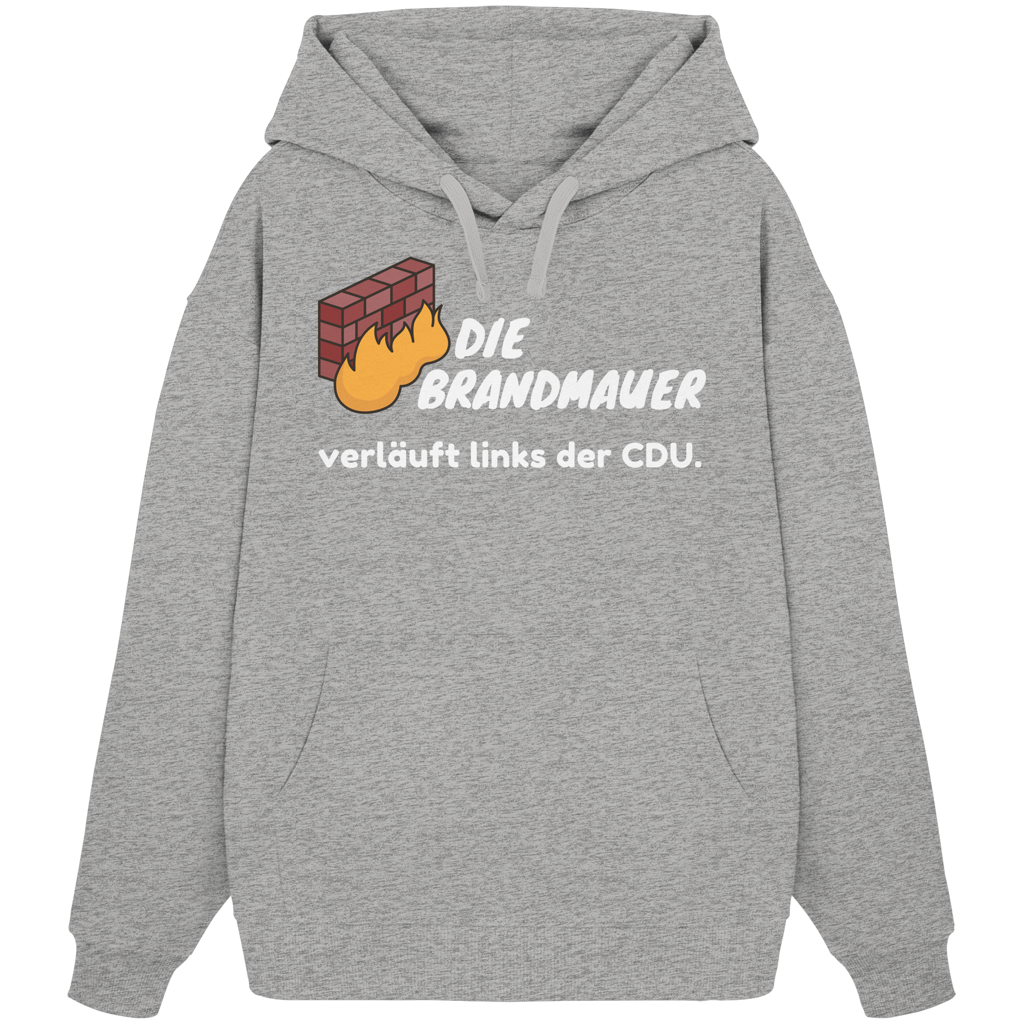 Brandmauer (weiße Schrift) - Organic Oversize Hoodie
