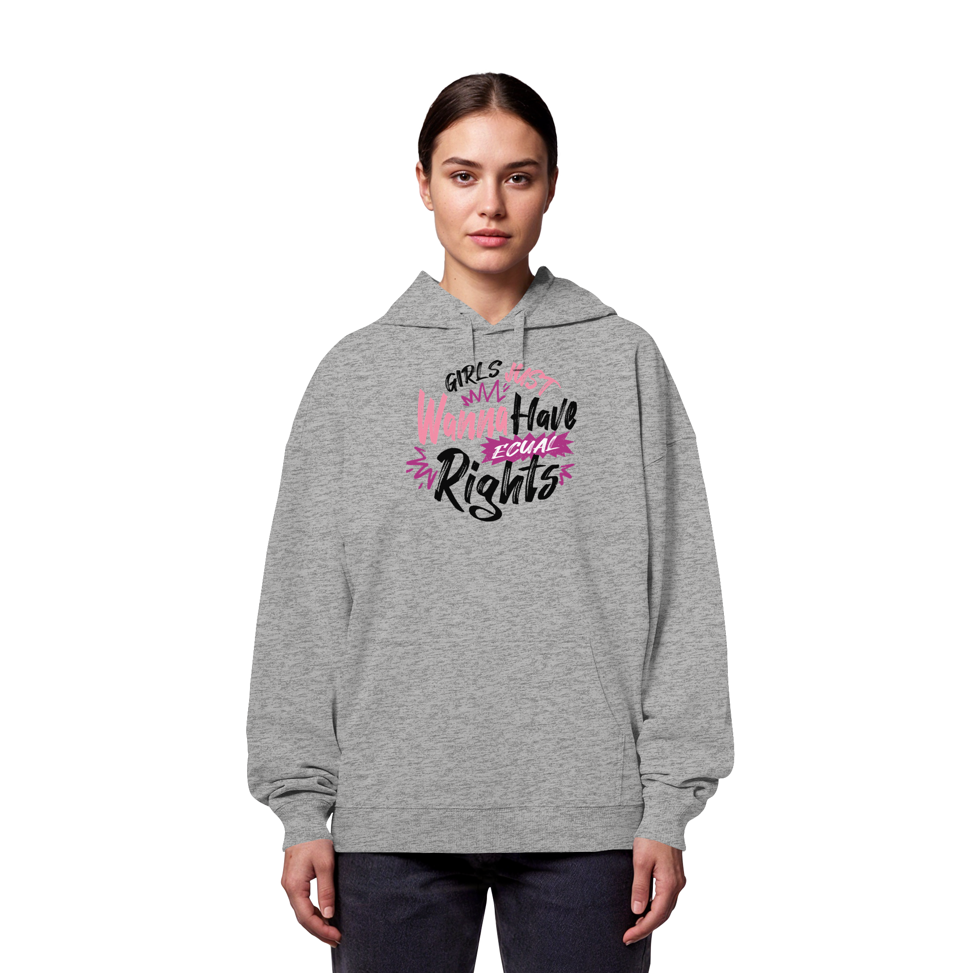 Girls Just Wanna Have Equal Rights - Organic Oversize Hoodie