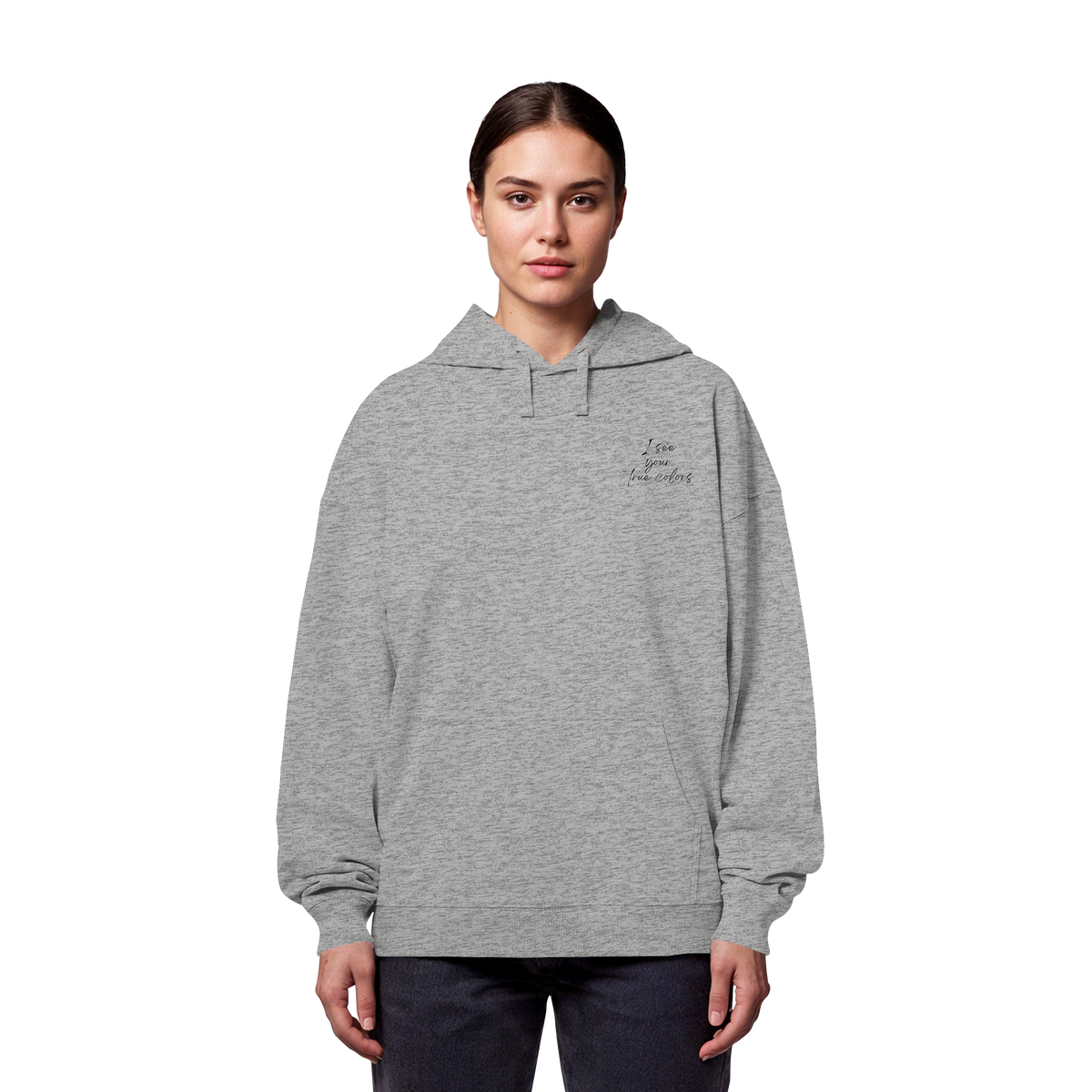 I see your True colors Backprint - Organic Oversize Hoodie