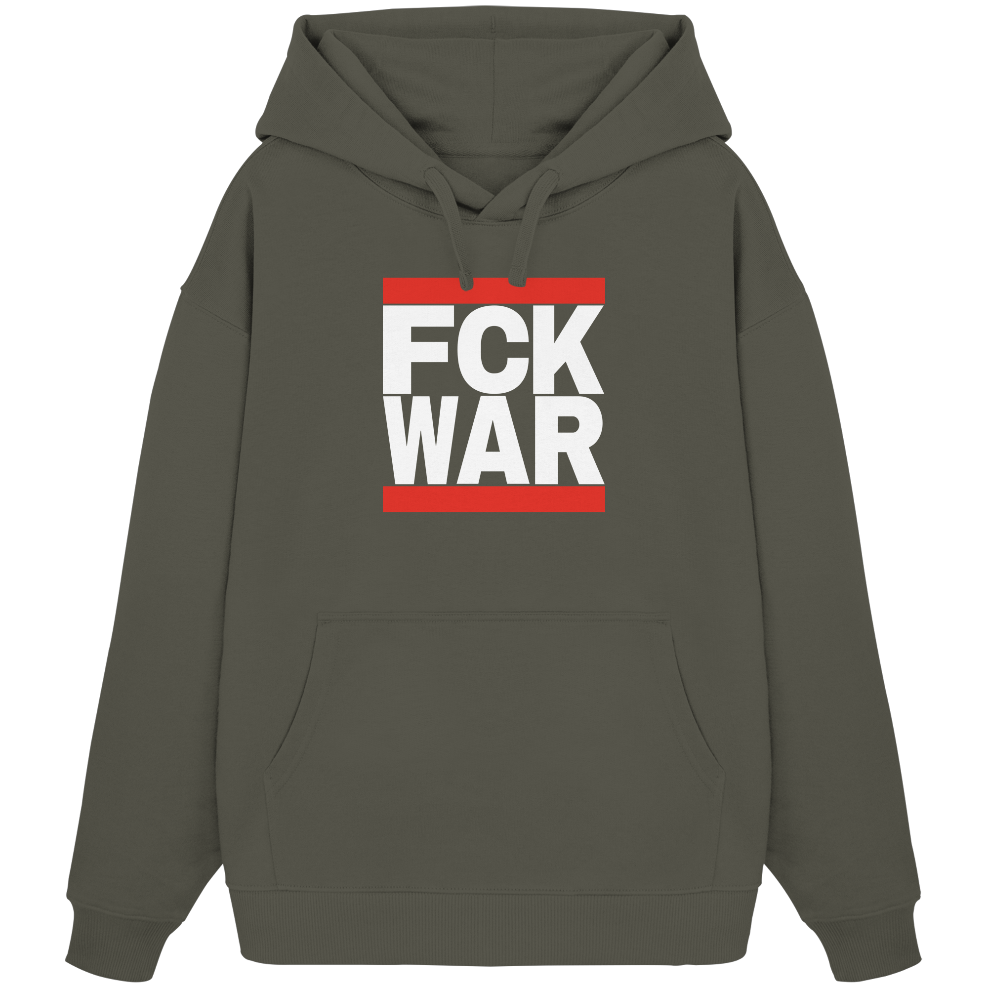 FCK WAR (weiße Schrift) - Organic Oversize Hoodie