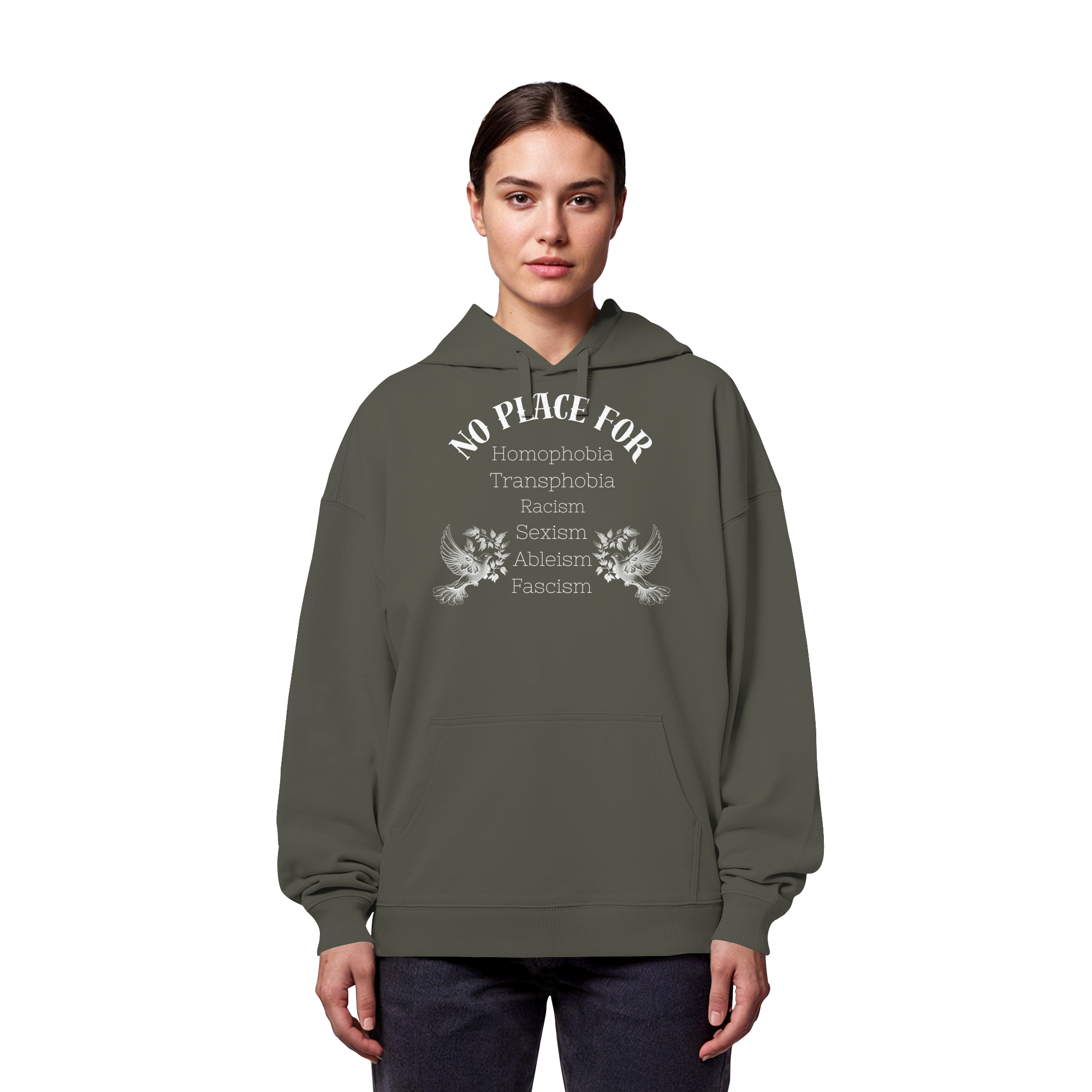 No Place For (weiße Schrift) - Organic Oversize Hoodie
