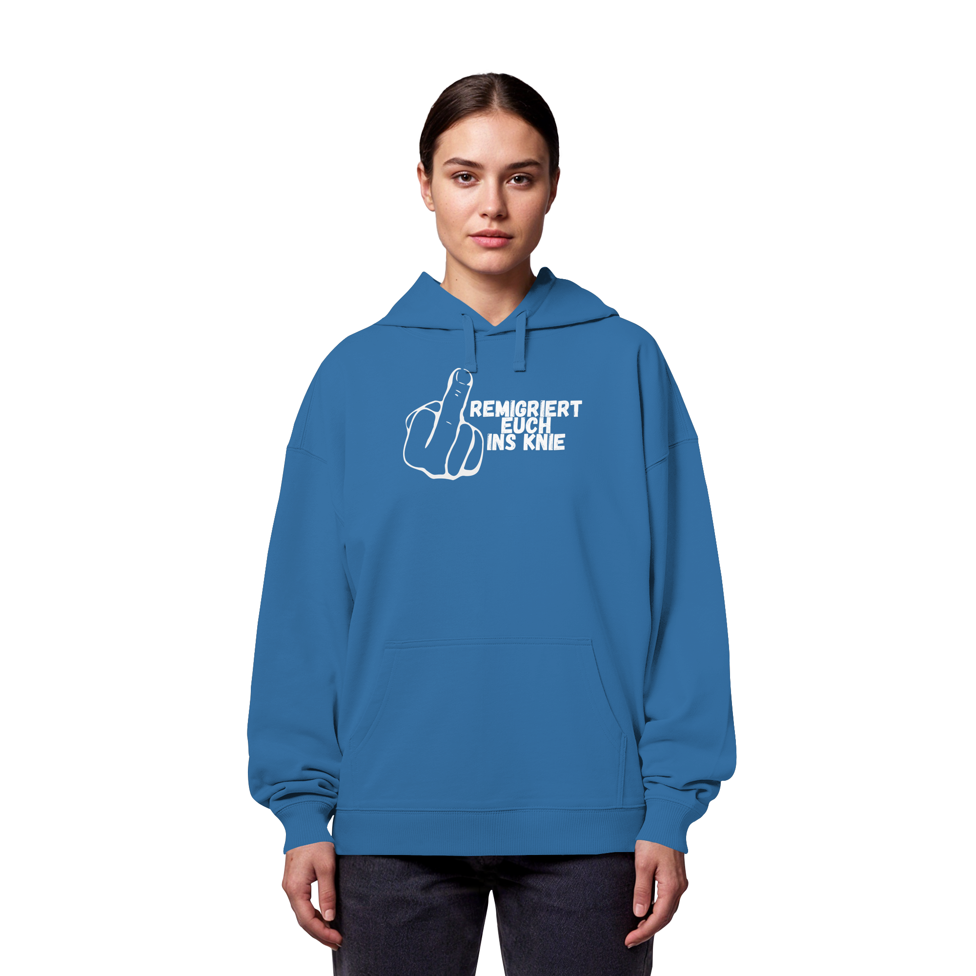 Remigriert Euch ins Knie "Mittelfinger Edition" - Organic Oversize Hoodie