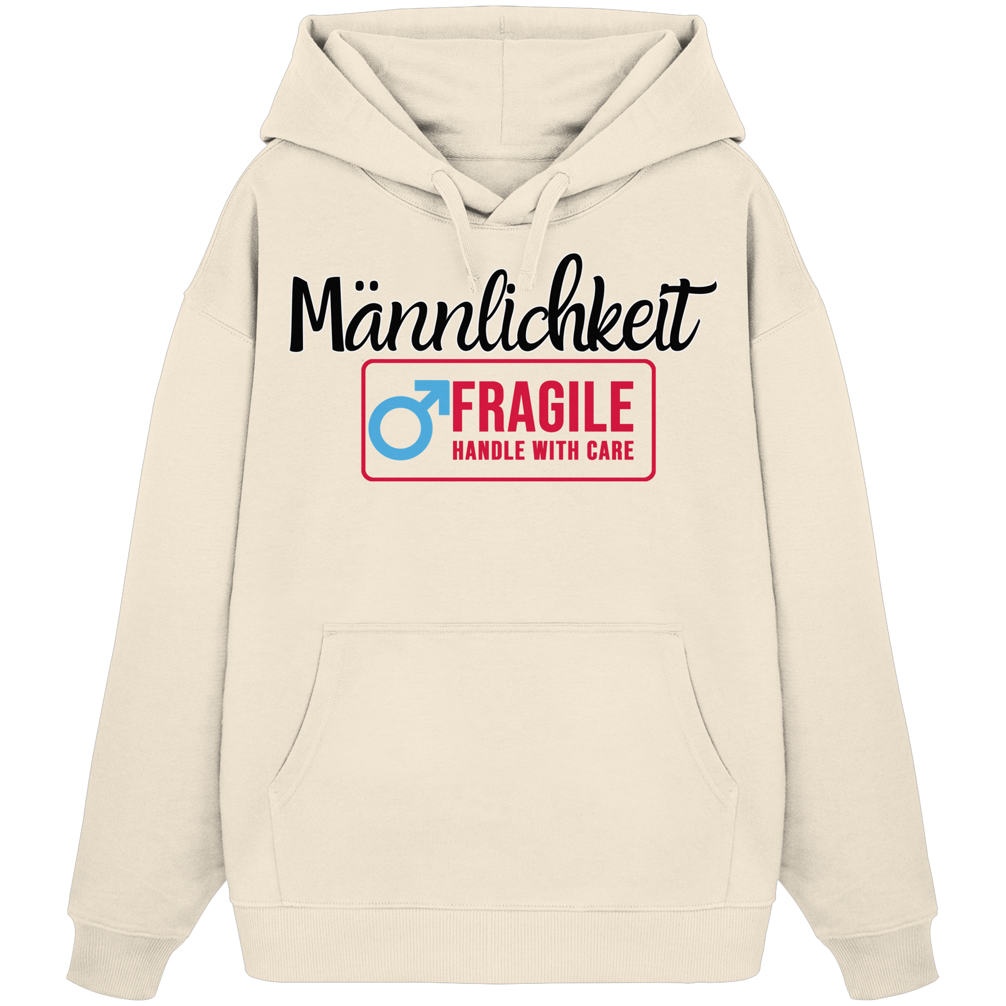 Männlichkeit: Handle with Care - Organic Oversize Hoodie