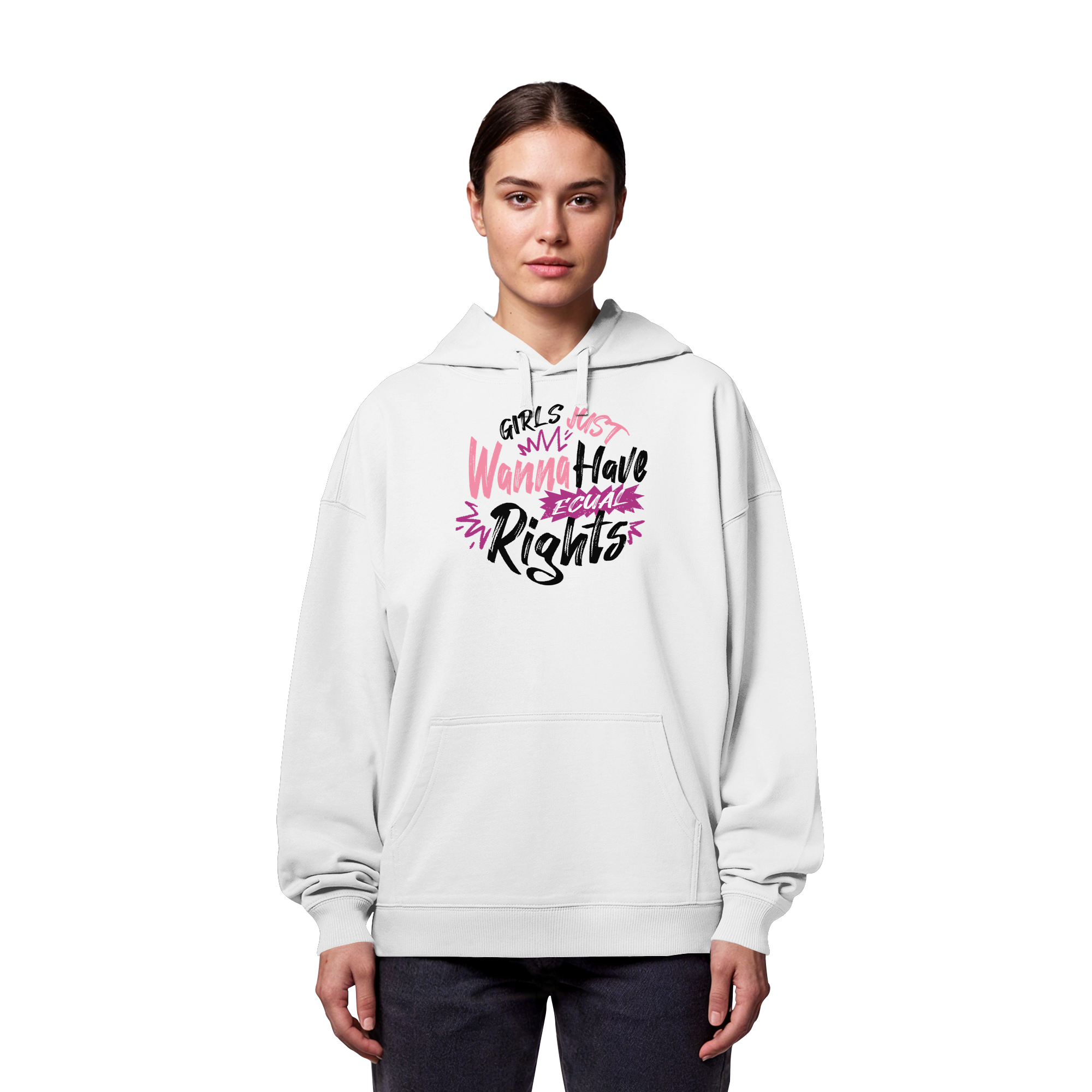 Girls Just Wanna Have Equal Rights - Organic Oversize Hoodie