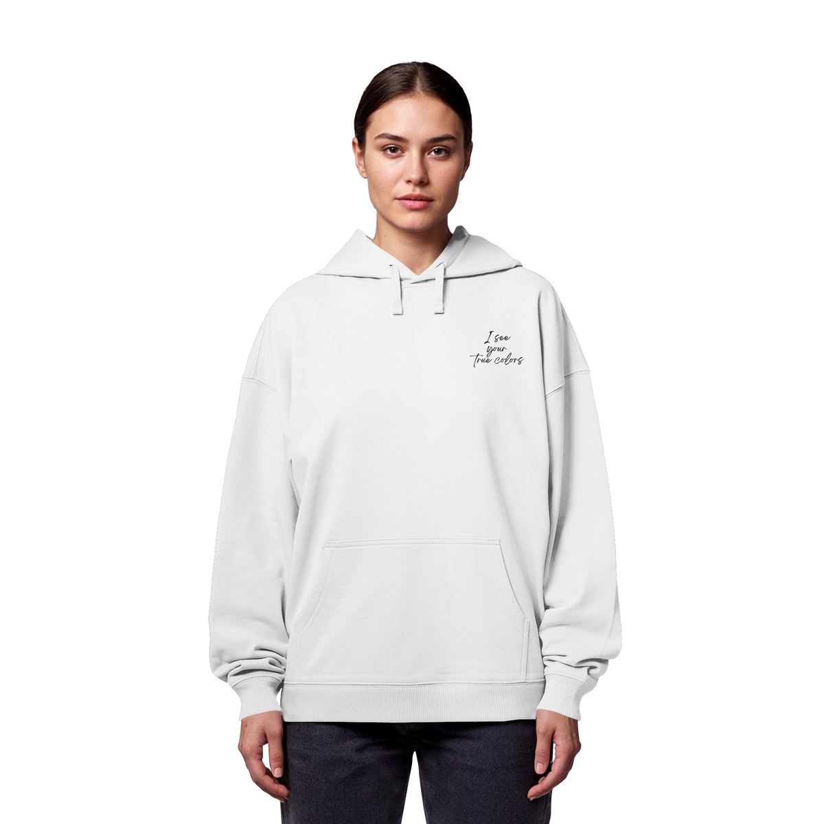 I see your True colors Backprint - Organic Oversize Hoodie