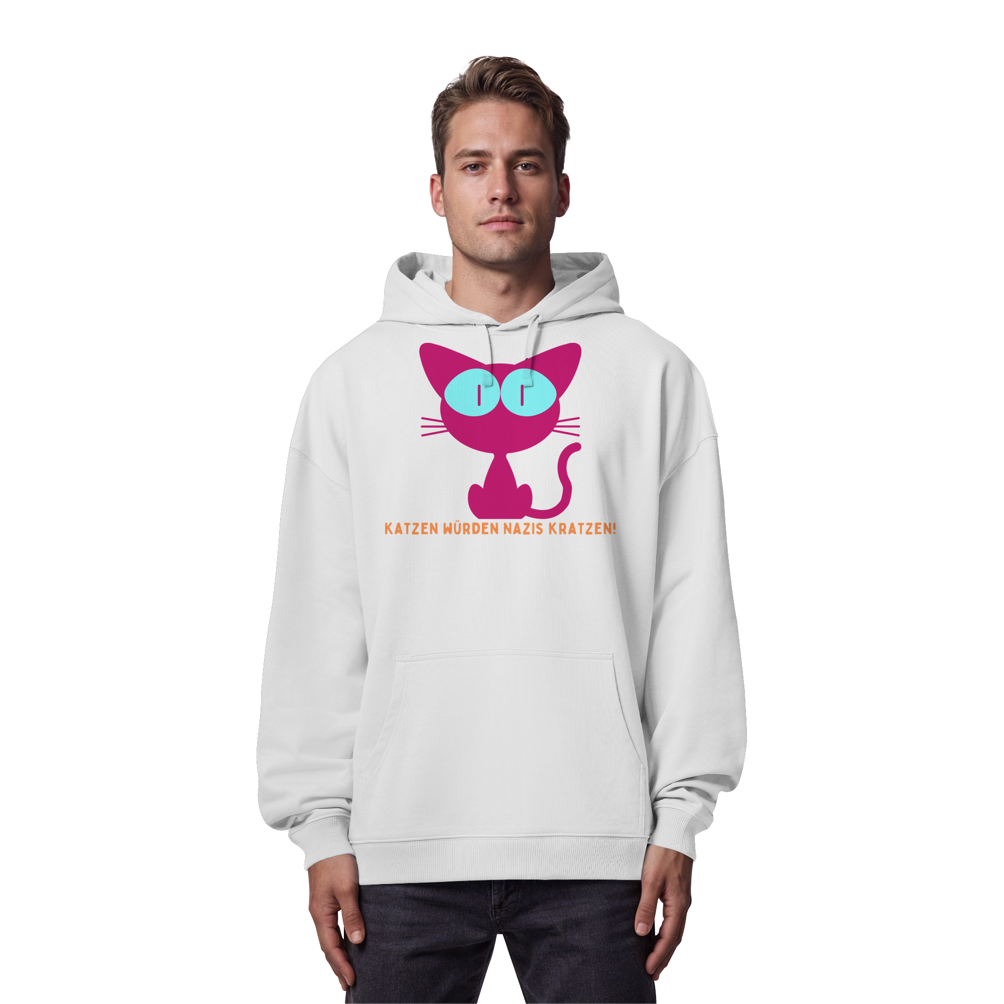 Katzen würden Nazis kratzen - Organic Oversize Hoodie
