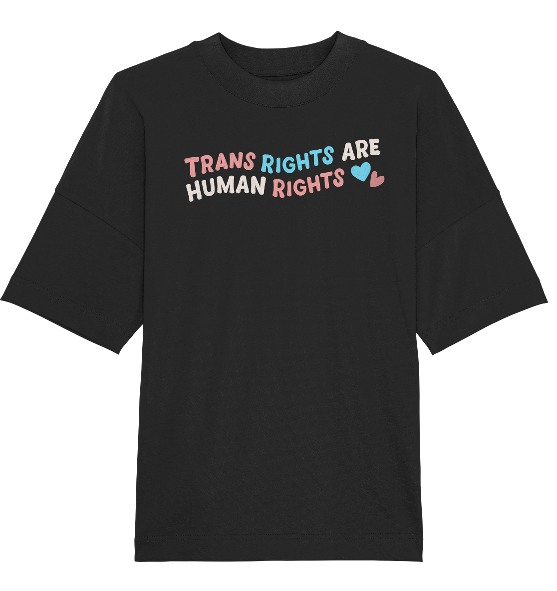 Trans Rights are Human Rights "Pastel Power Edition" - Organic Oversize Shirt