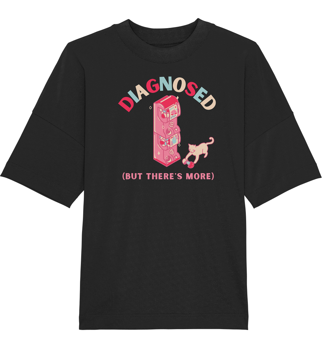 Diagnosed, but there's more - Organic Oversize Shirt