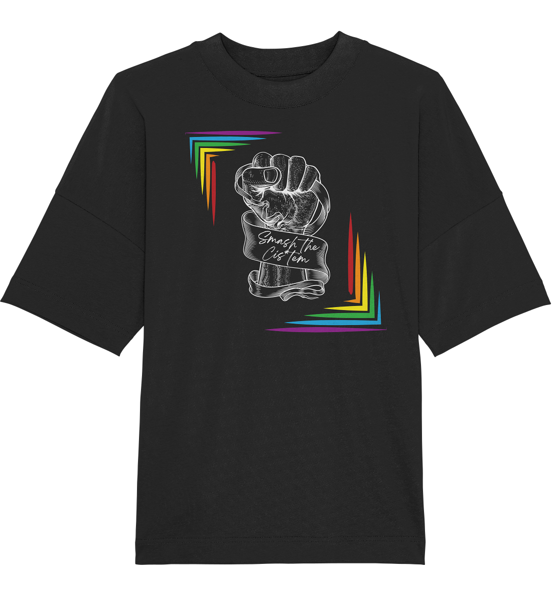 Smash The Cistem (weiße Schrift) - Organic Oversize Shirt