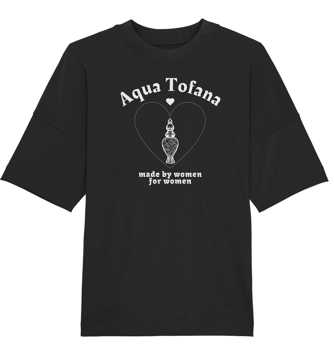 Aqua Tofana: Made By Women For Women - Organic Oversize Shirt