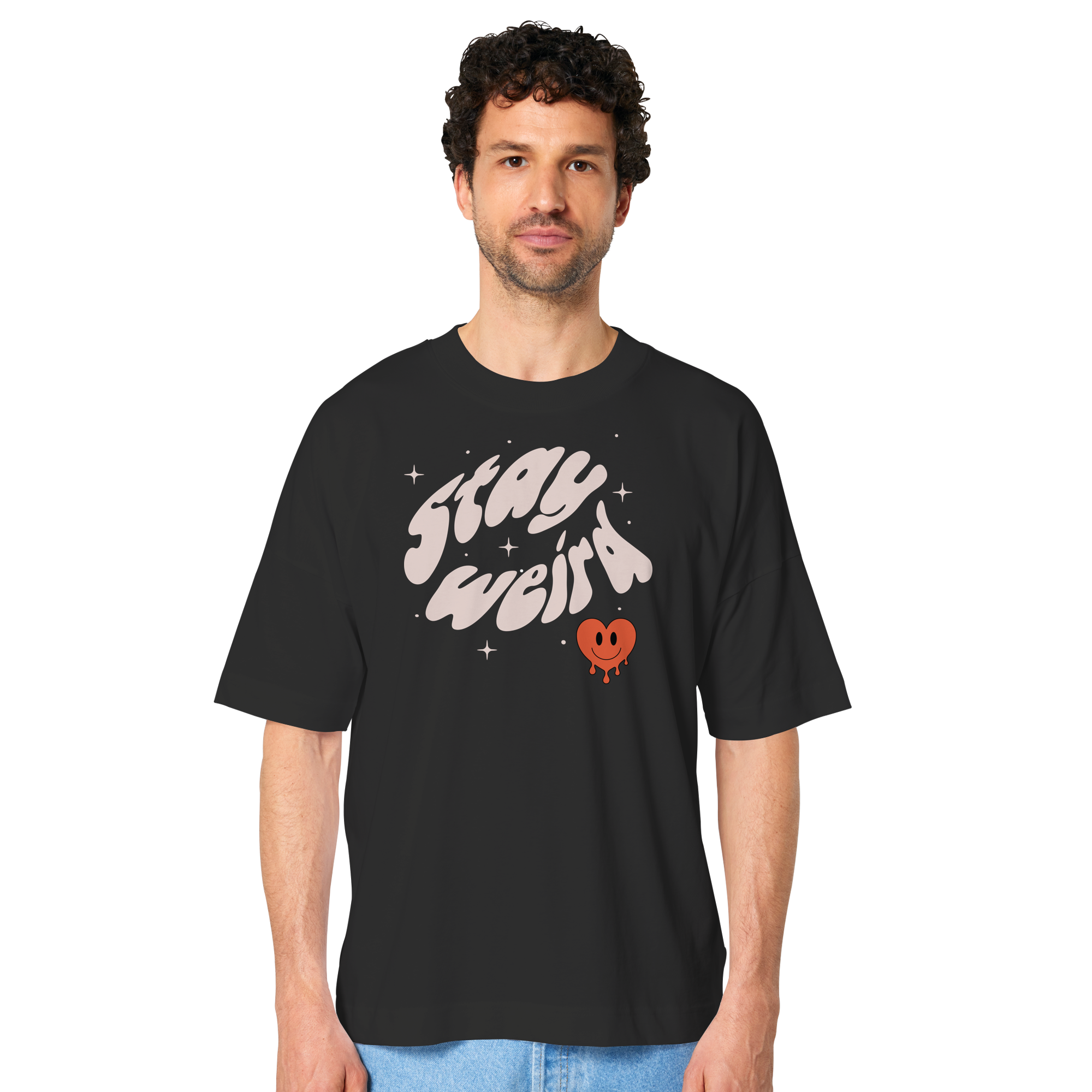 stay weird - Organic Oversize Shirt