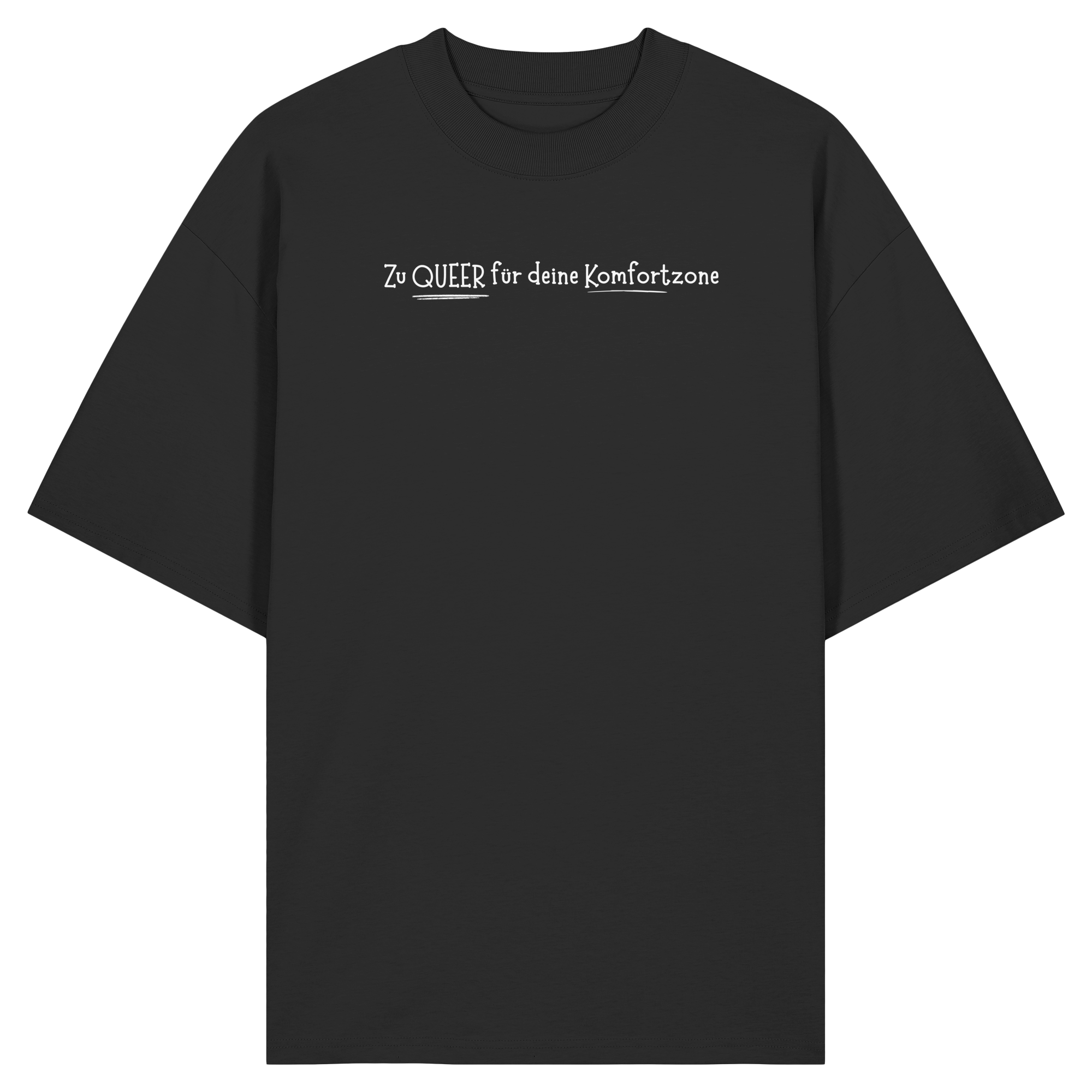 Zu Queer für deine Komfortzone - Organic Oversize Shirt